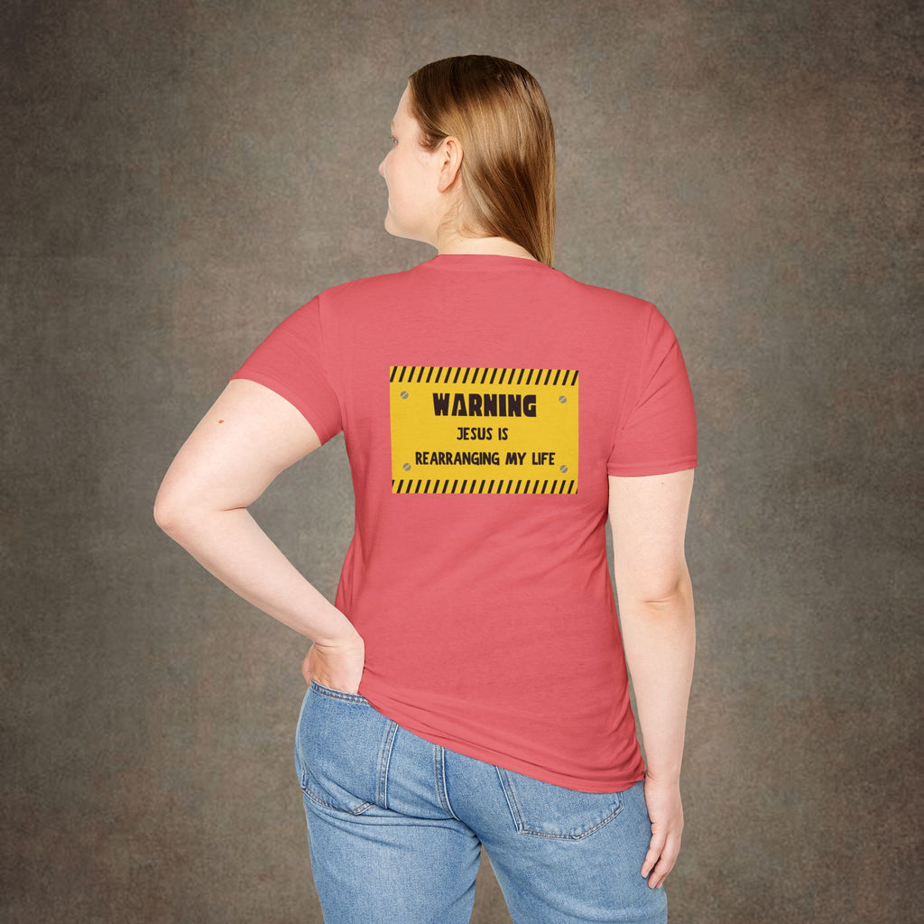 Warning Jesus Is Rearranging My Life T-Shirt