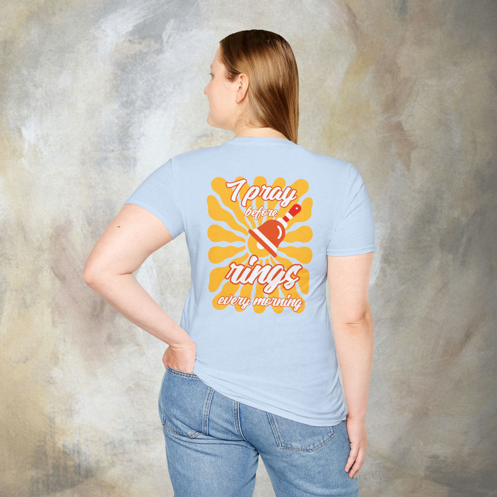 I pray before the bell rings every morning T-Shirt