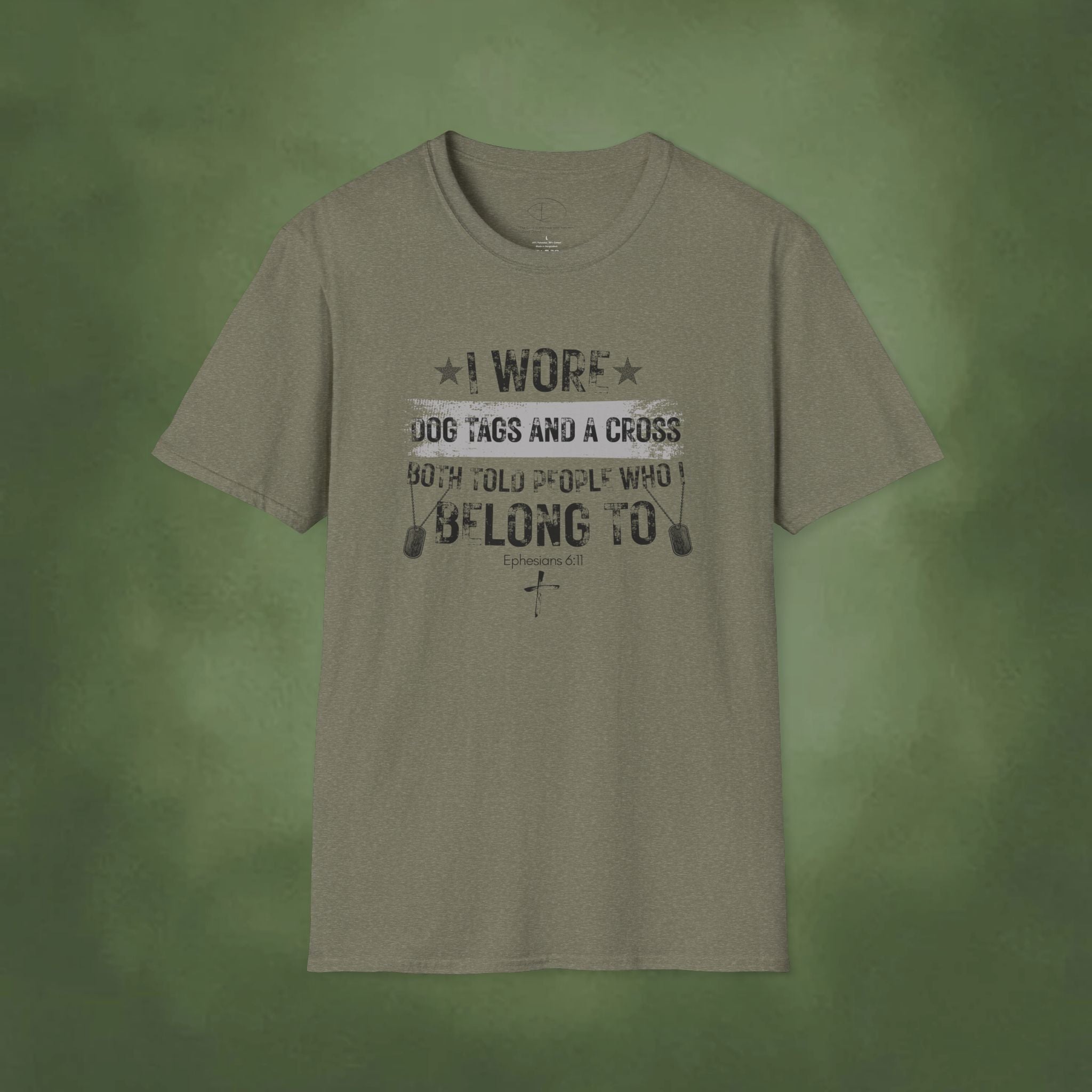 I Wore Dog Tags and a Cross—Both Told People Who I Belong To T-Shirt