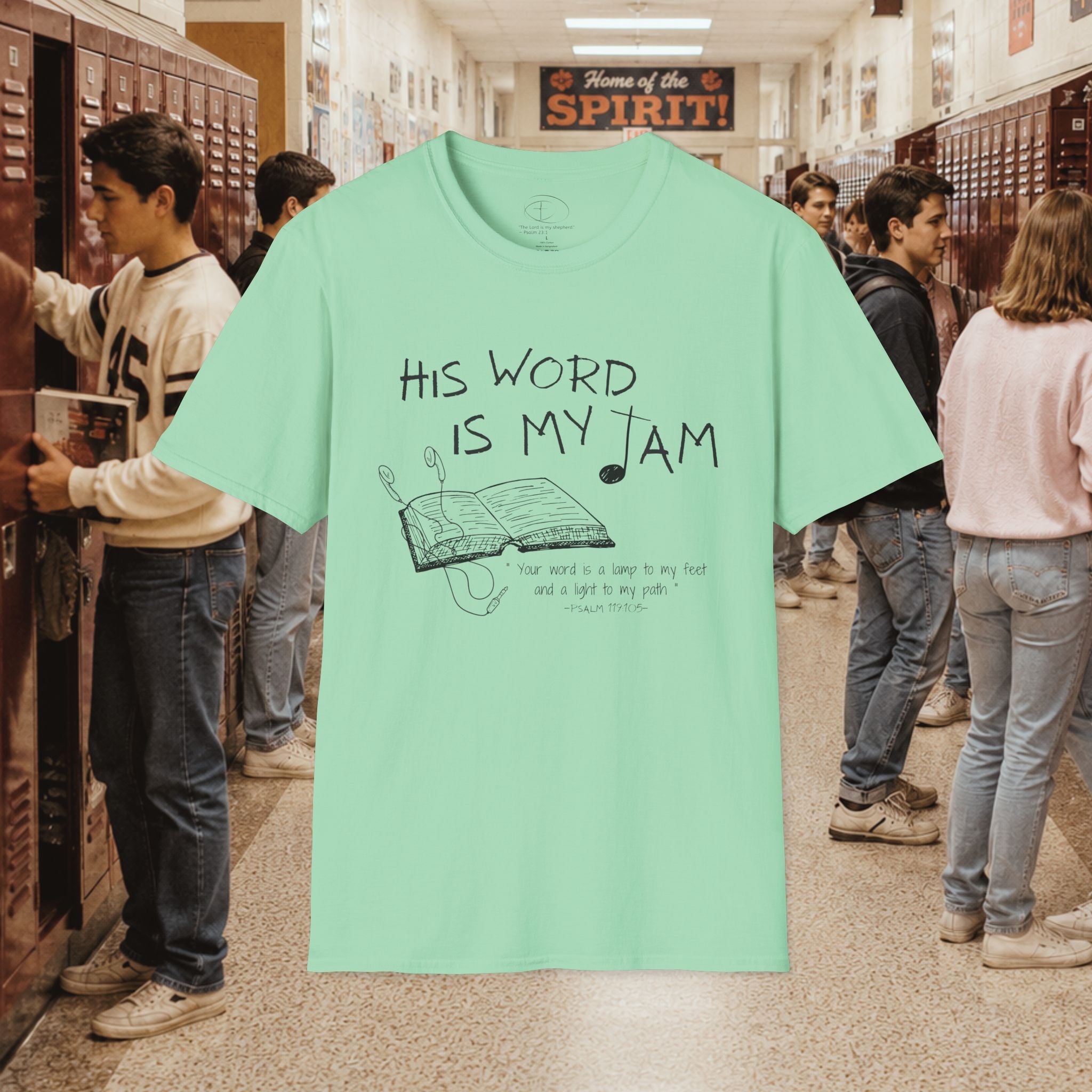 His Word Is My Jam T‑Shirt