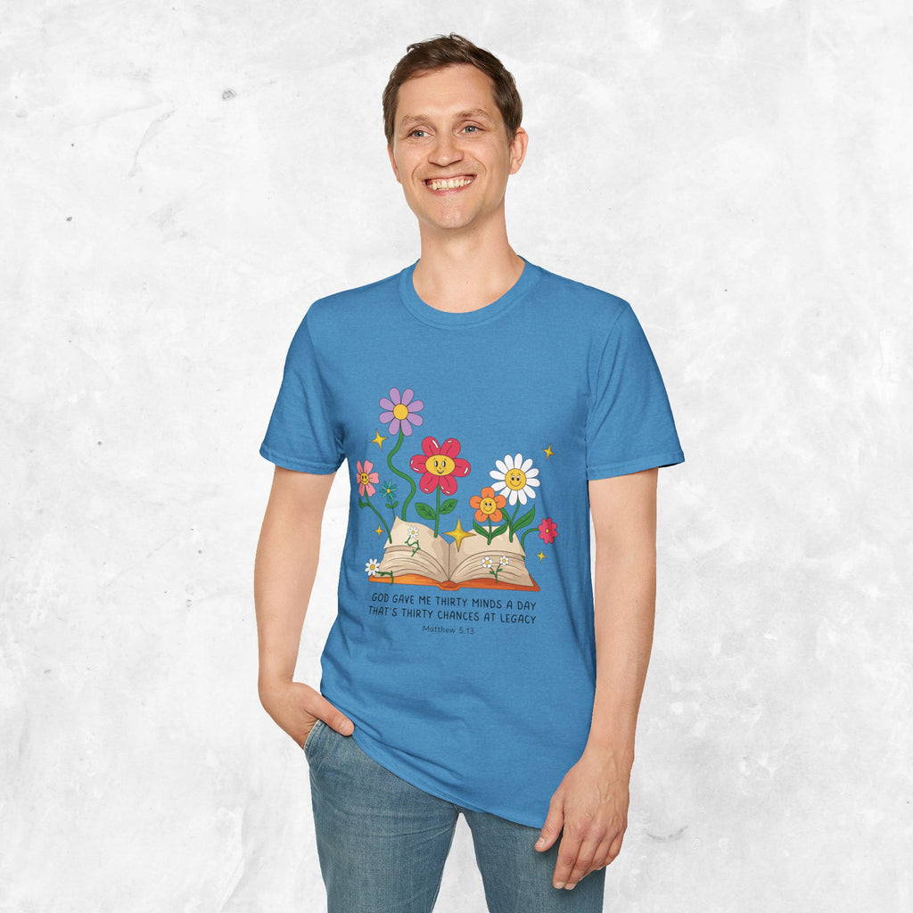 Thirty Chances at Legacy T-Shirt - Matthew 5:13 T-shirt