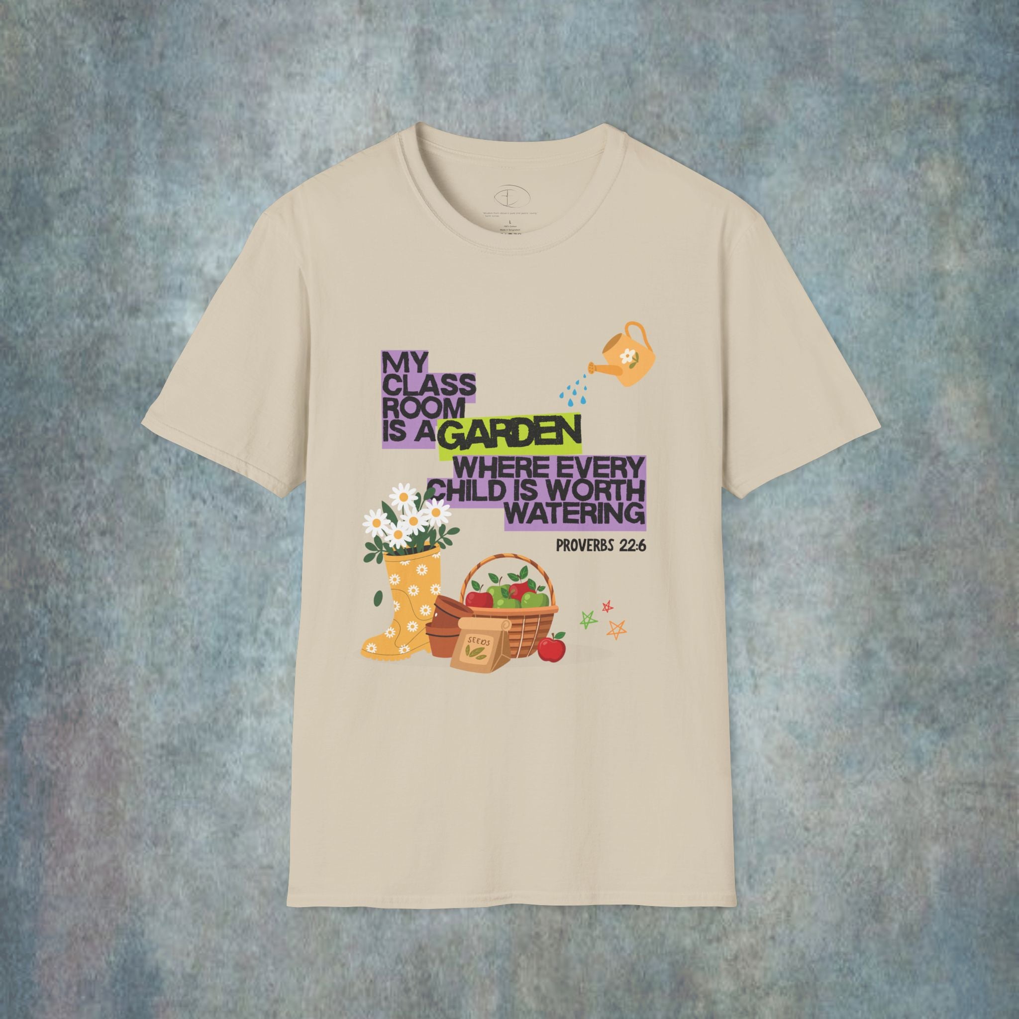 My Classroom Is a Garden Proverb 22:6 T-Shirt