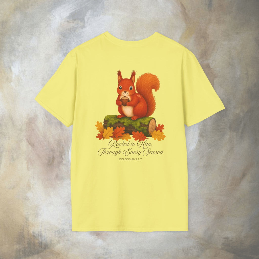 Rooted in Him, Through every season T-Shirt