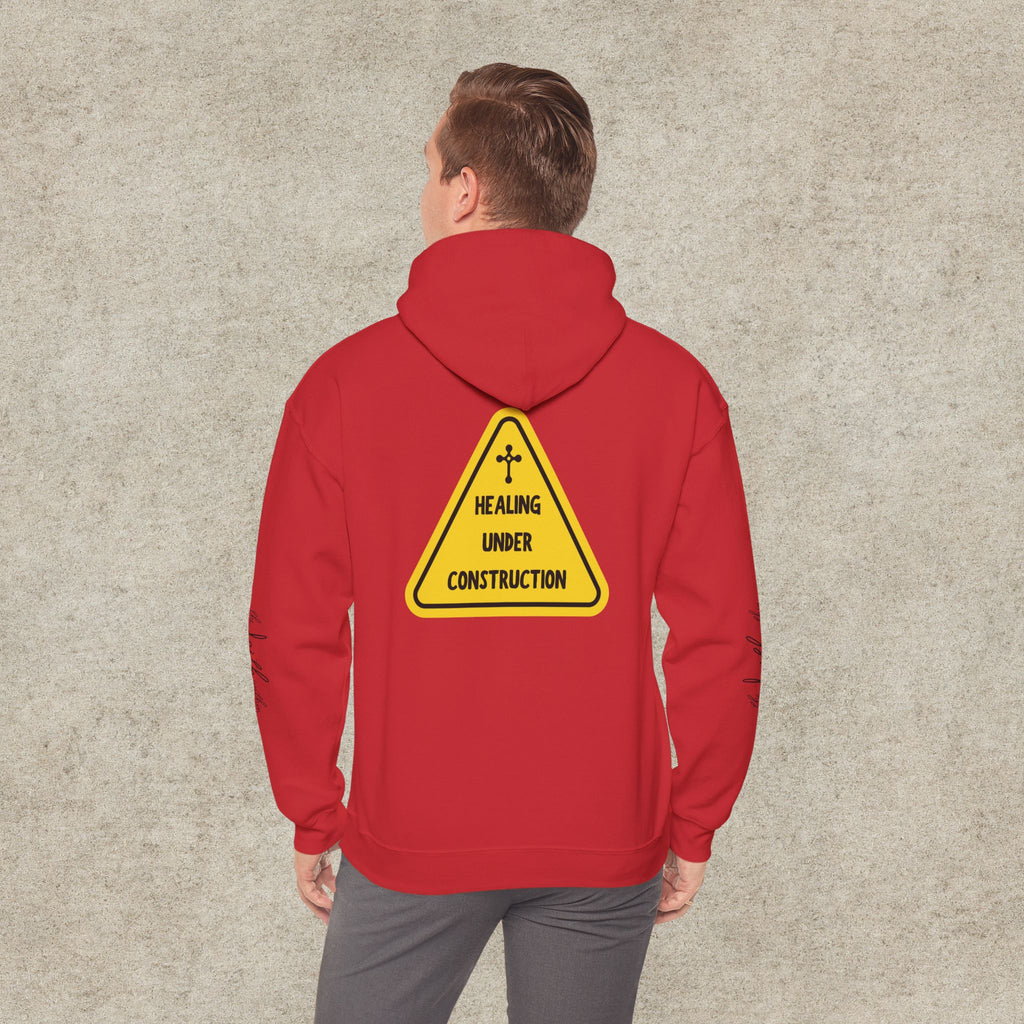 Healing Under Construction Hoodie