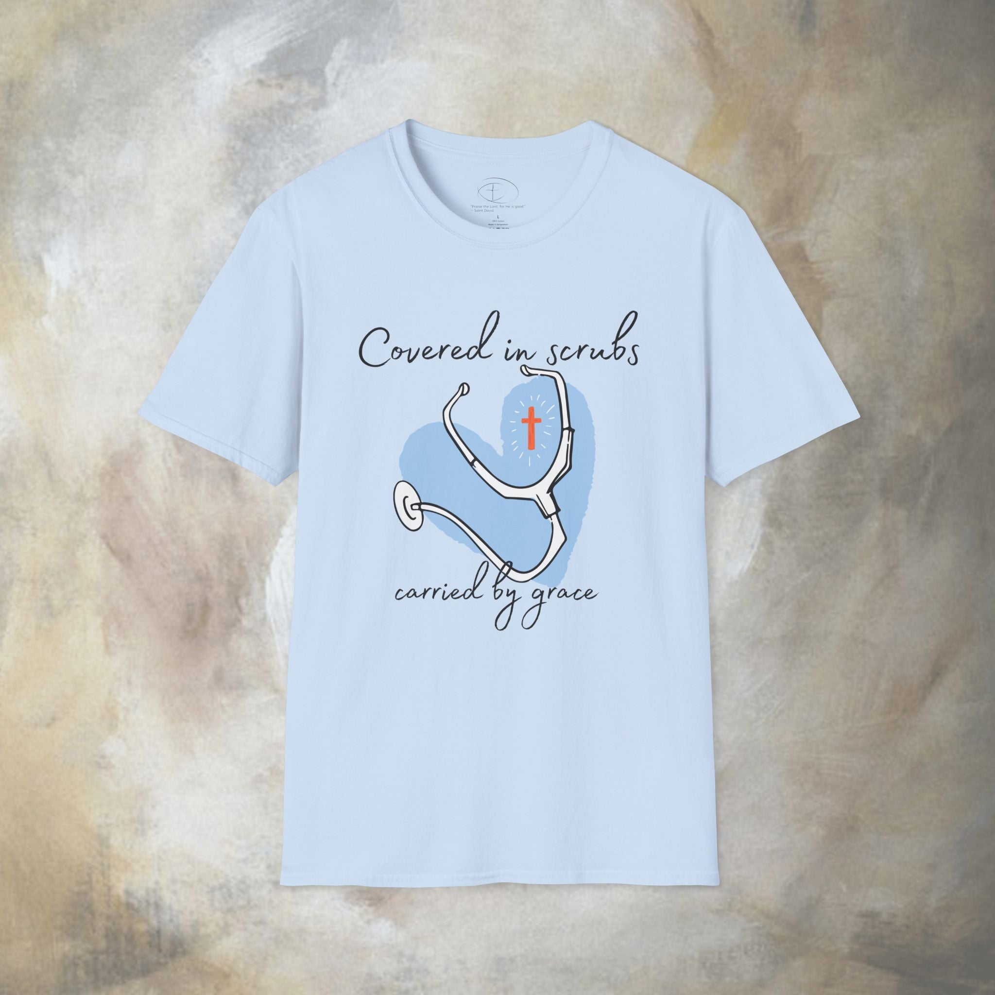 Covered in Scrubs, Carried by Grace T‑Shirt