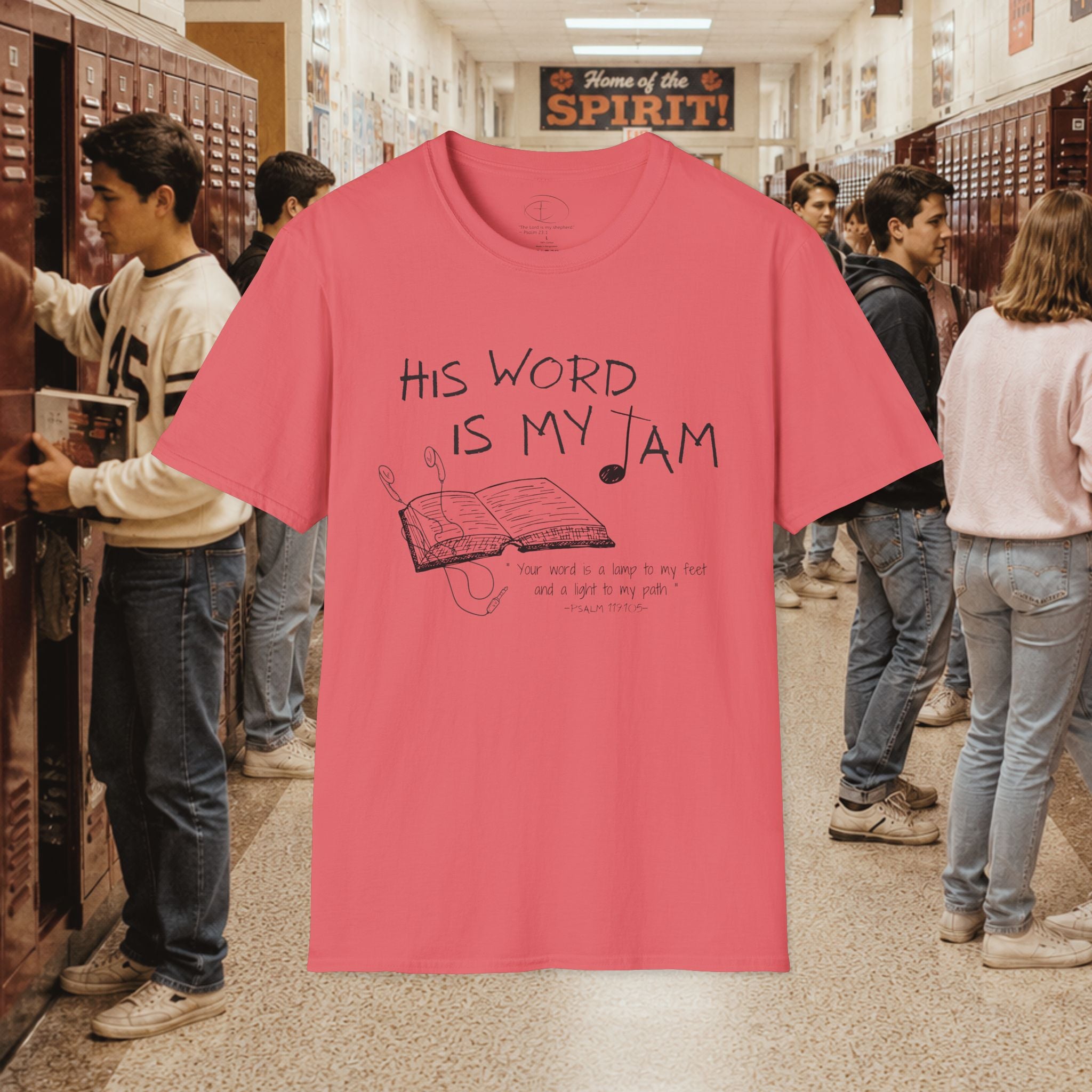 His Word Is My Jam T‑Shirt