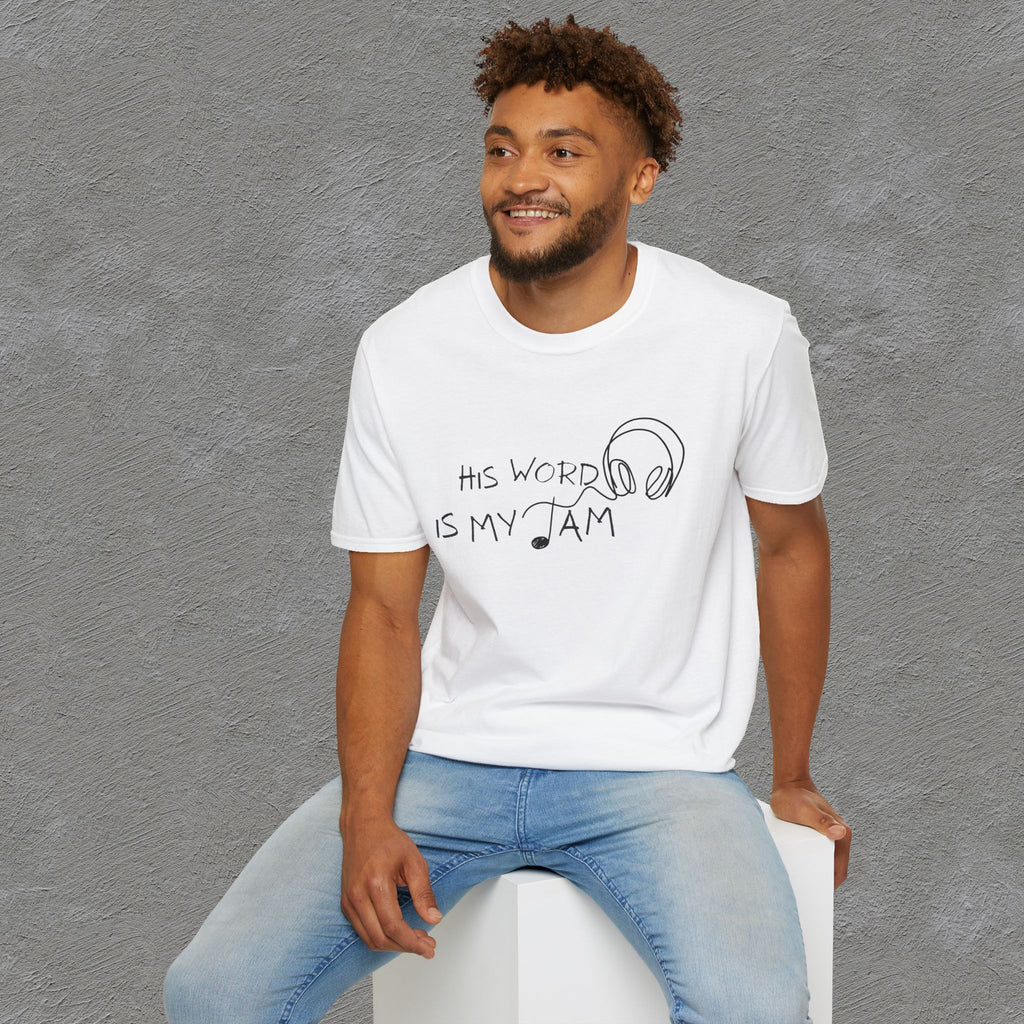 His Word Is My Jam T-Shirt