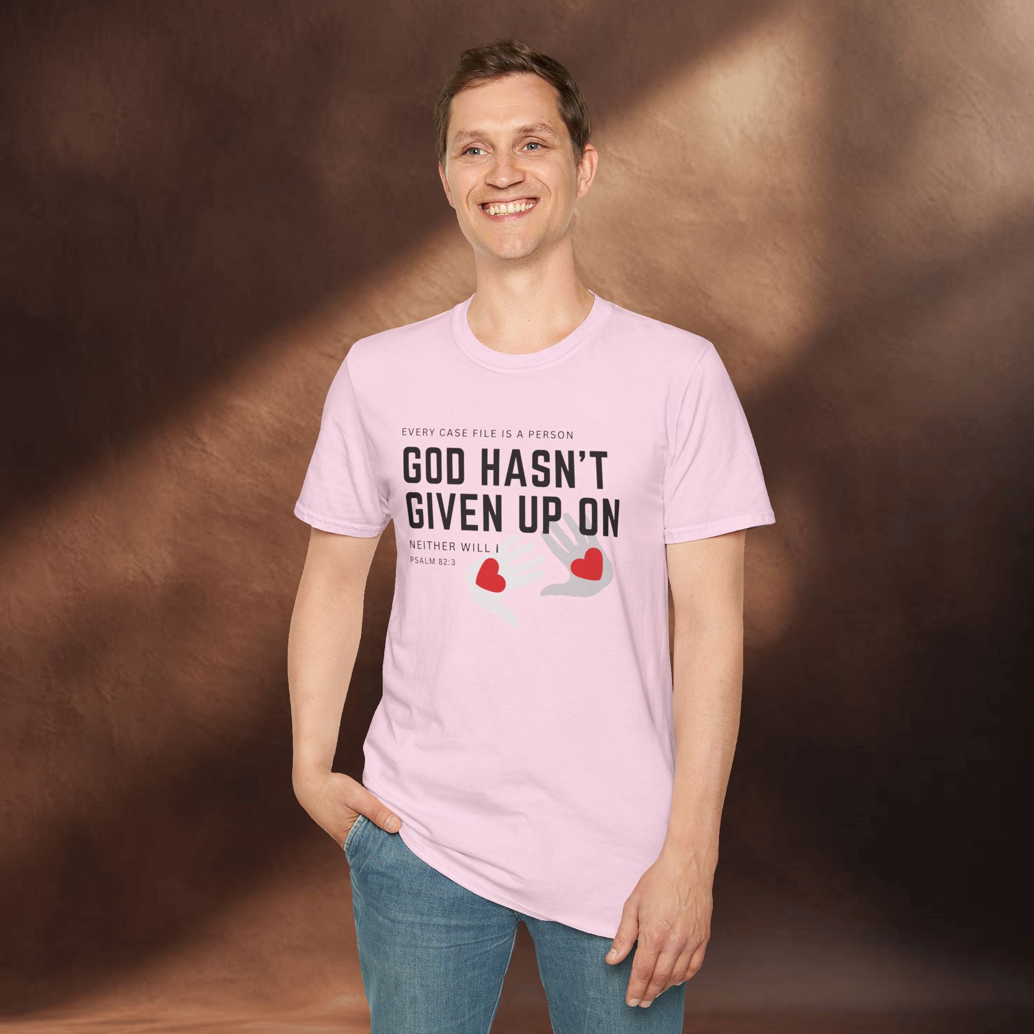 Every Case file is a person God hasn't given up in- Neither will I - T-Shirt