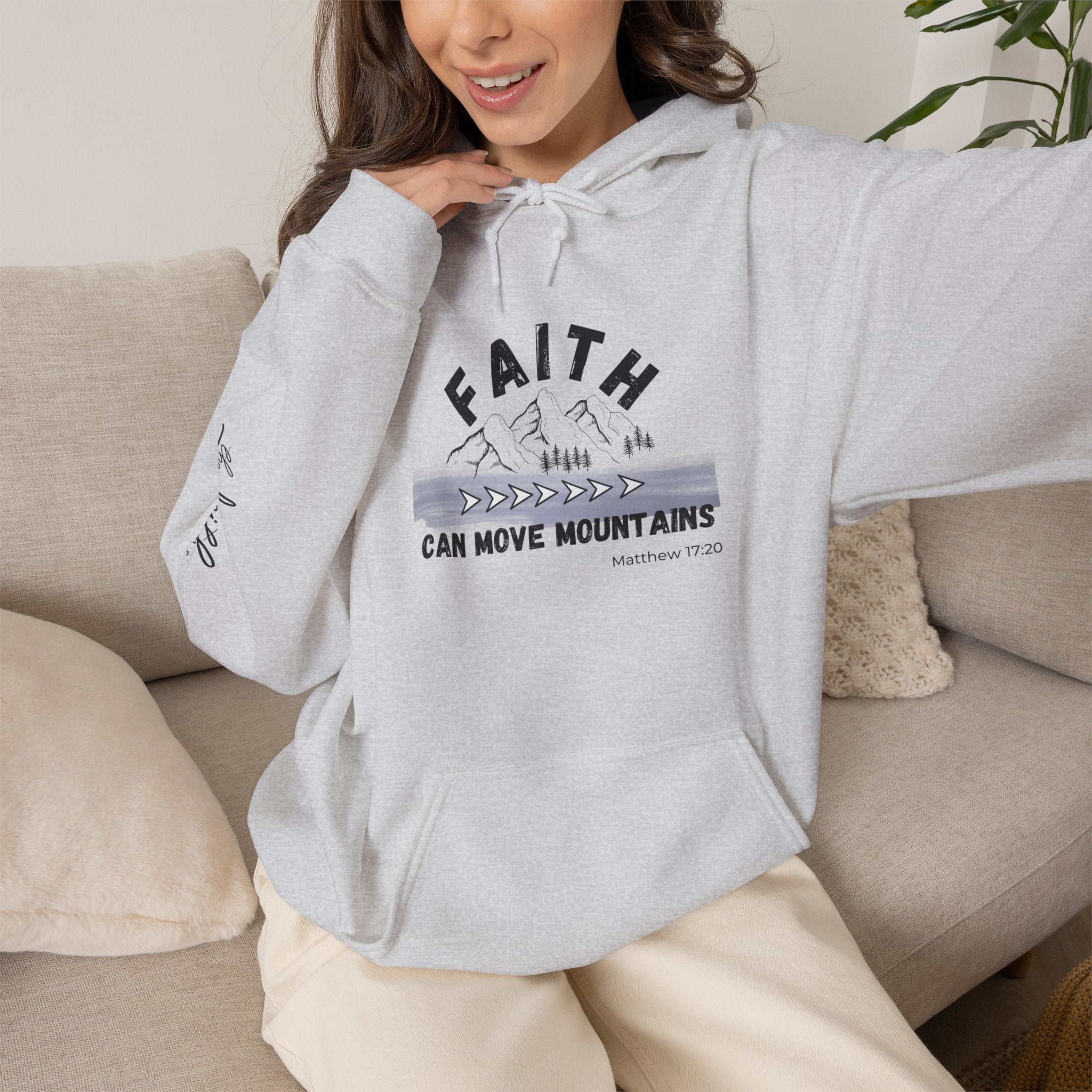 Faith Can Move Mountains Hoodie