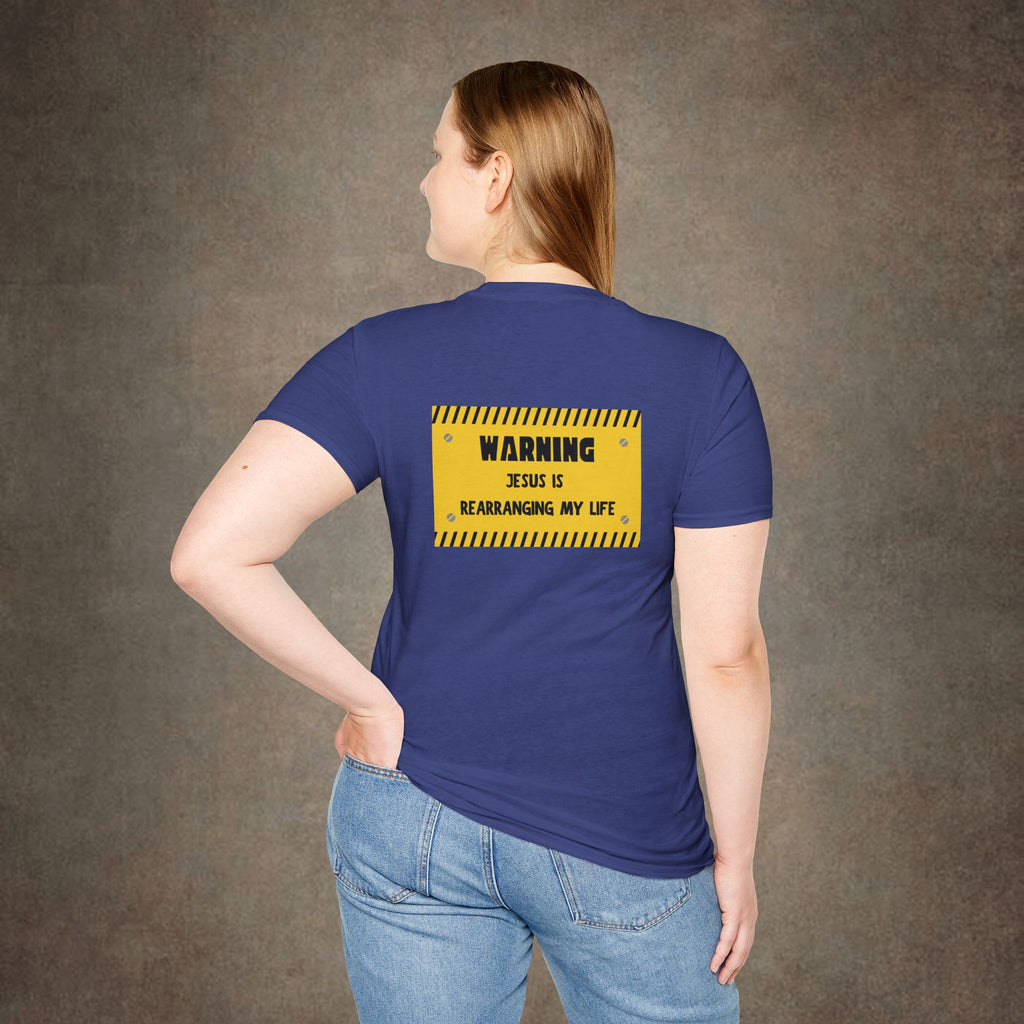 Warning Jesus Is Rearranging My Life T-Shirt