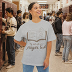 My Roll Call Is a Prayer List Oversize T-Shirt