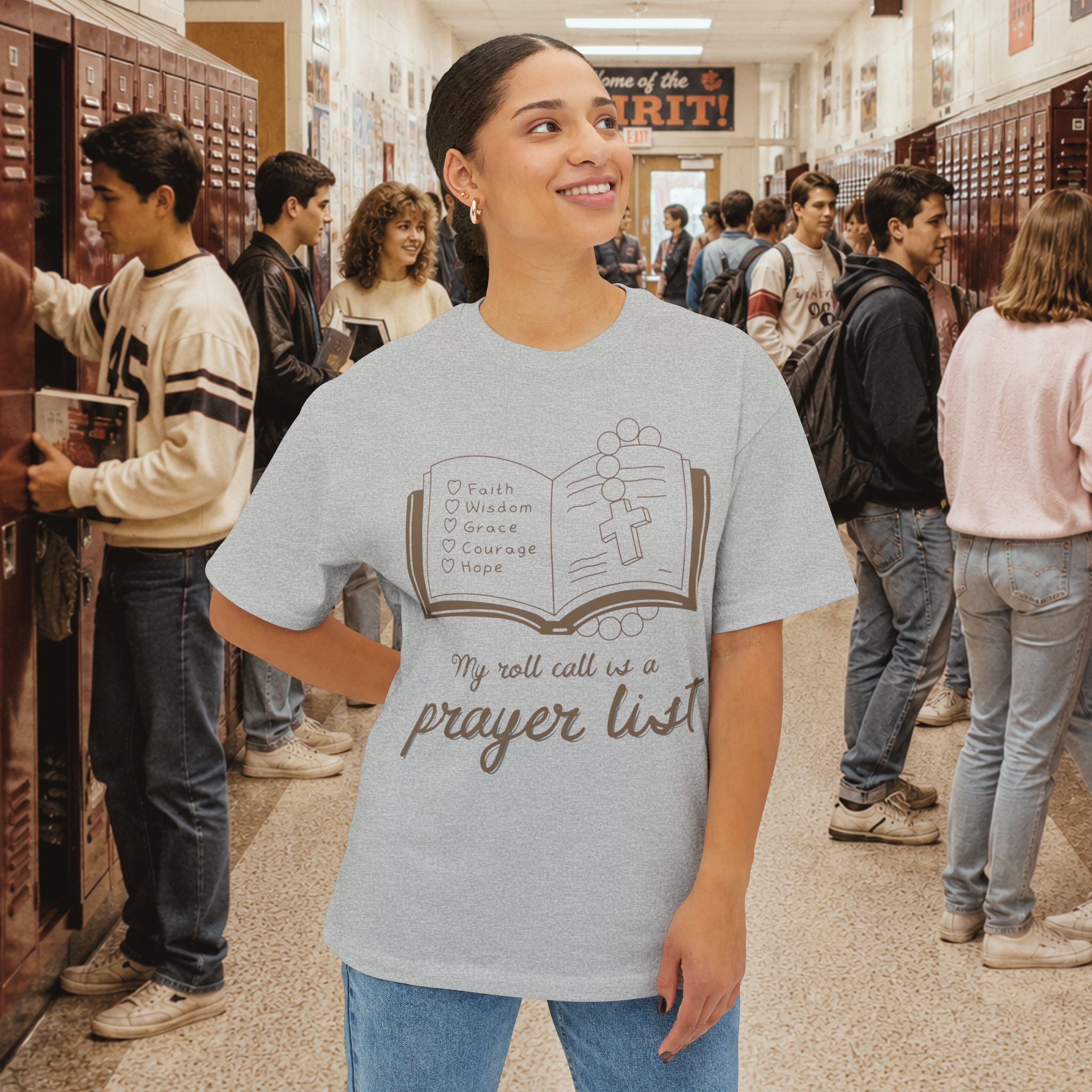 My Roll Call Is a Prayer List Oversize T-Shirt