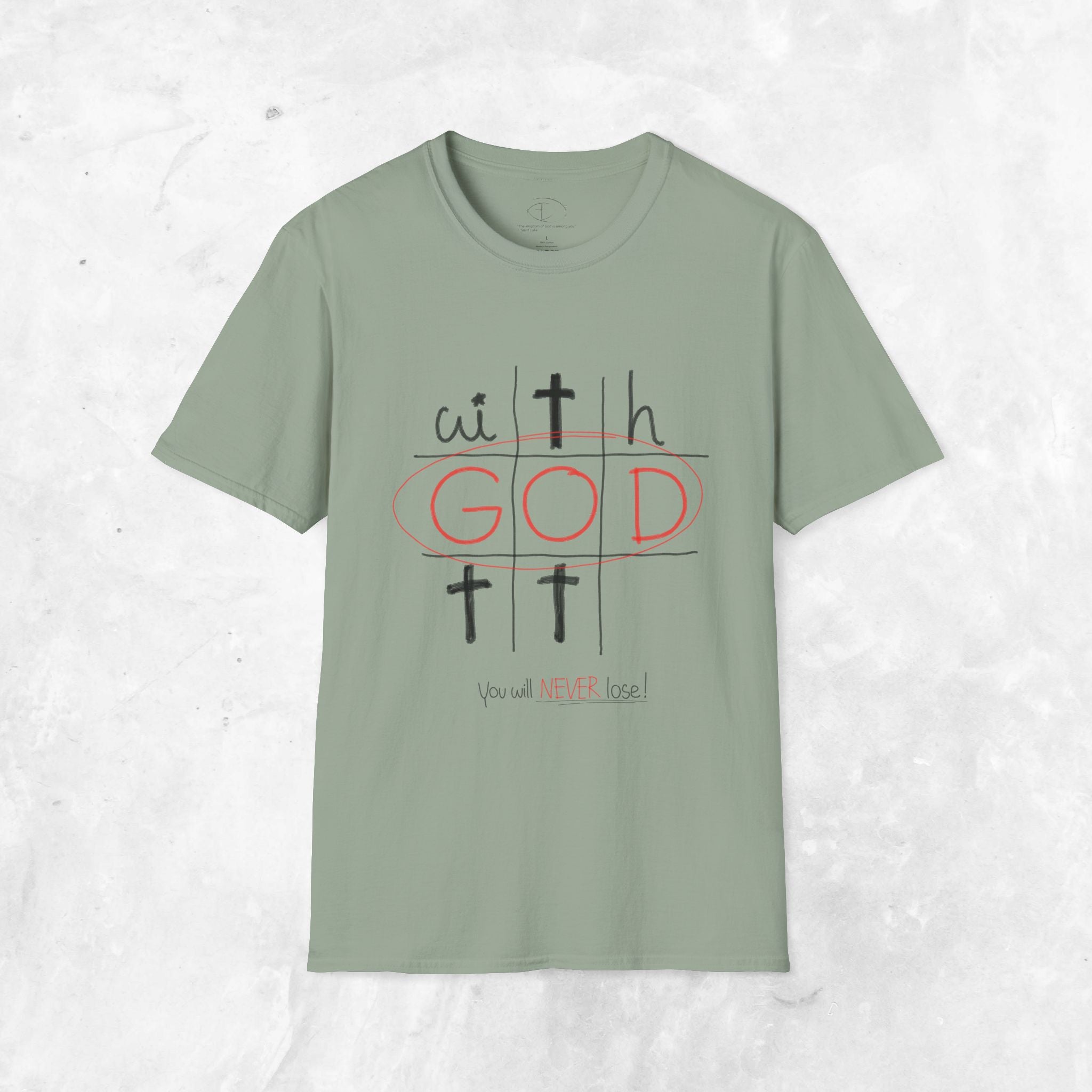 With God - You will never lose T-Shirt
