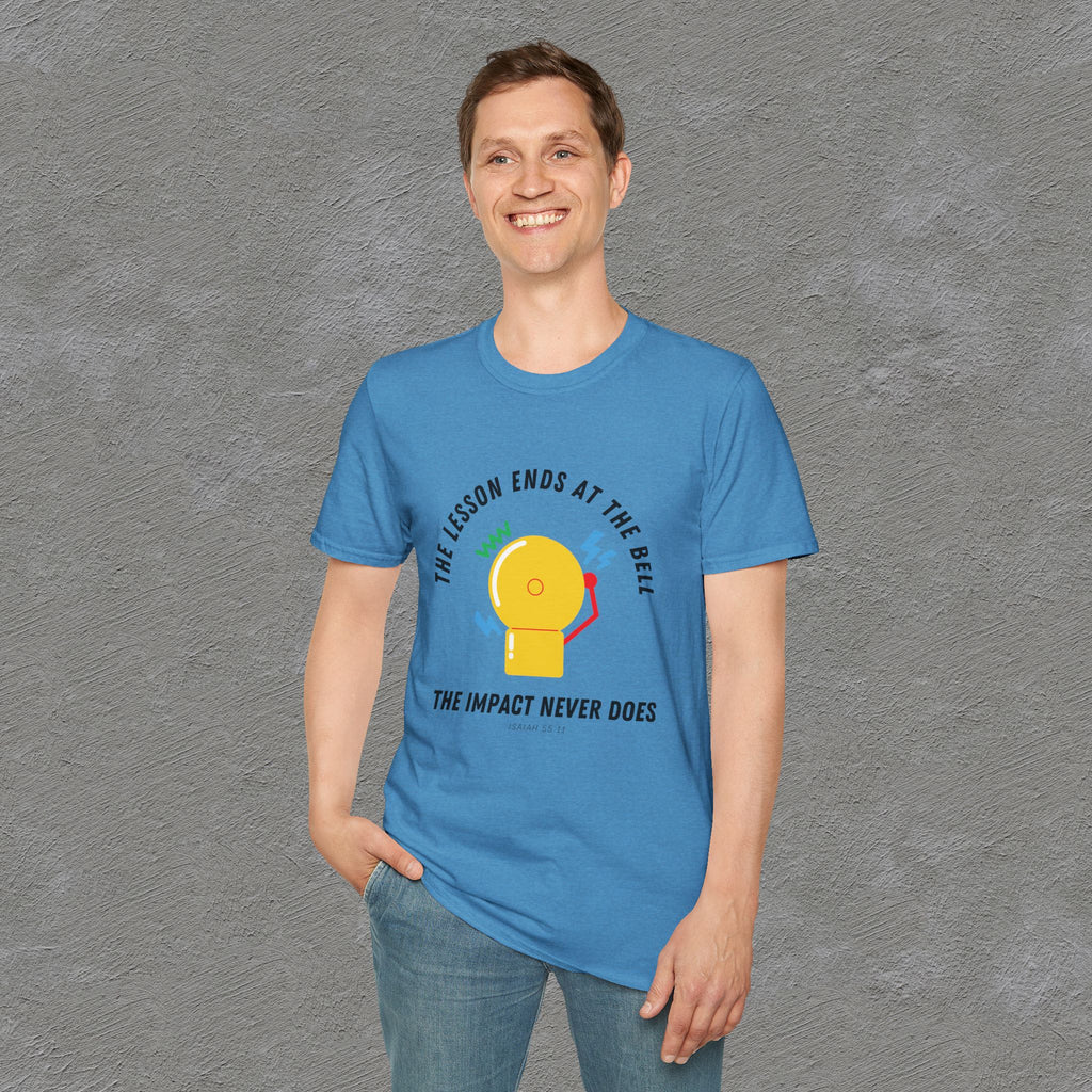 The Impact Never ends - Isaiah 55:11 T-shirt