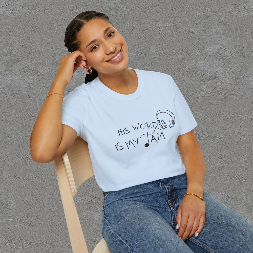His Word Is My Jam T-Shirt