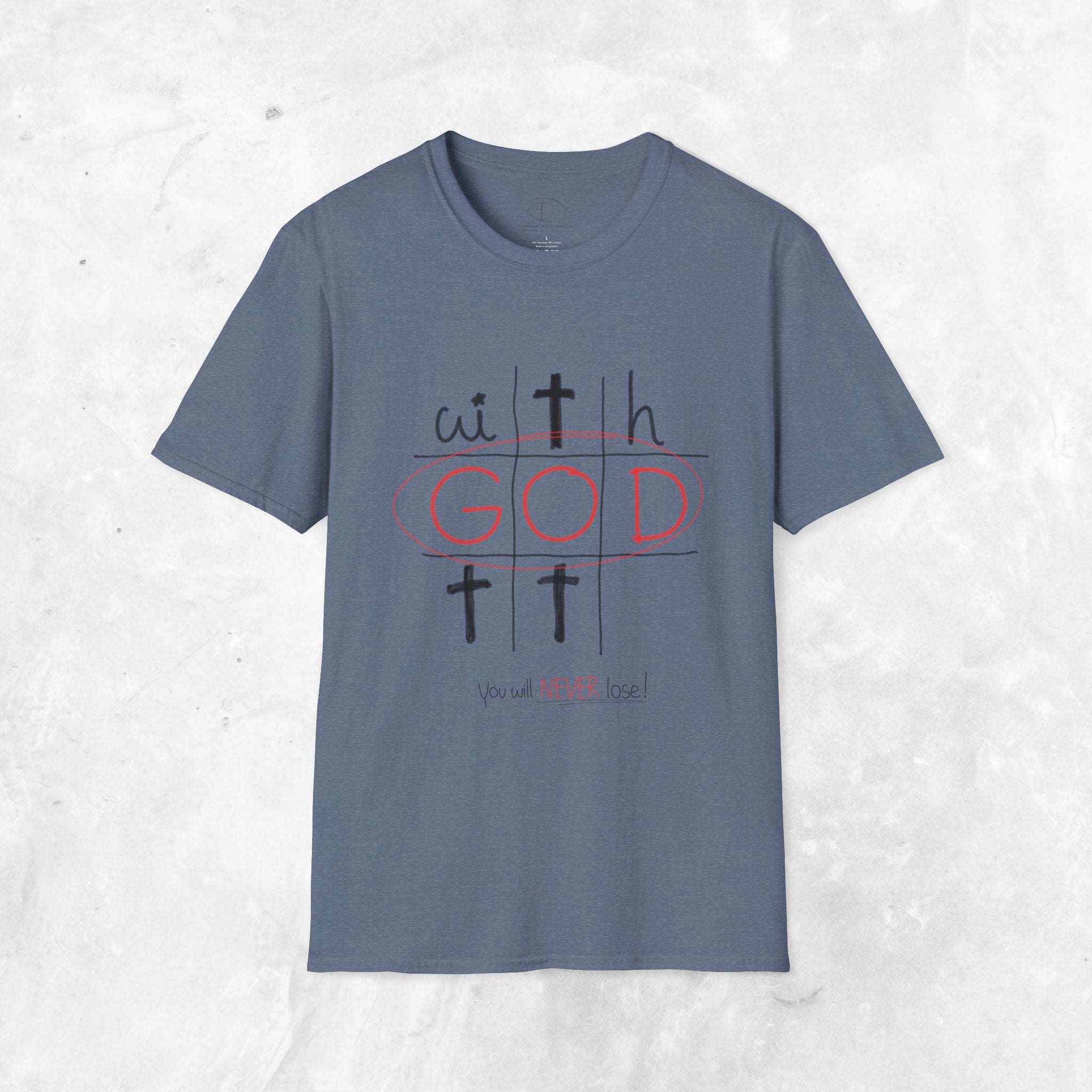 With God - You will never lose T-Shirt