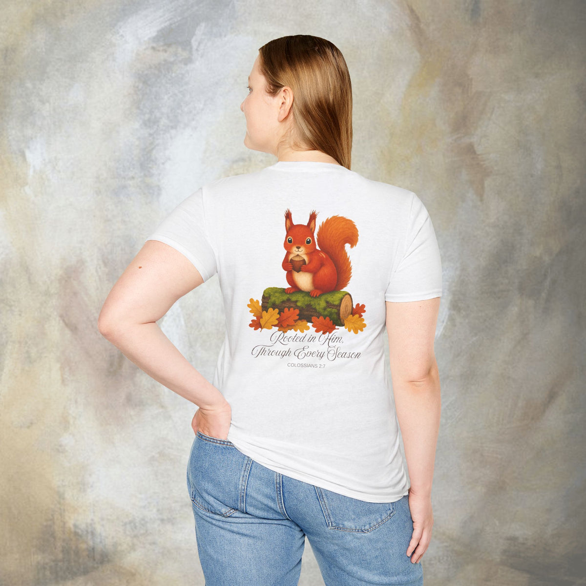 Rooted in Him, Through every season T-Shirt