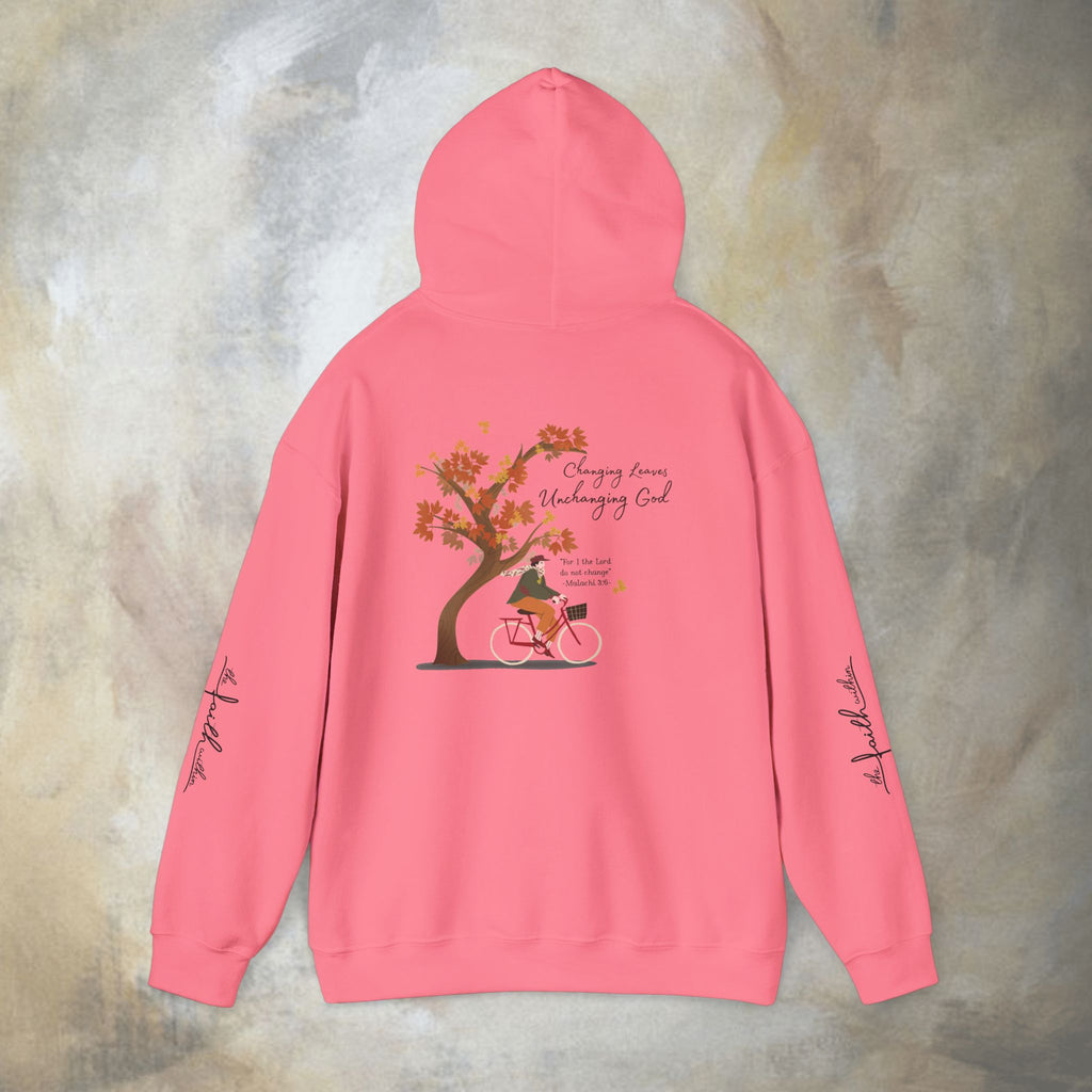 Changing Leaves, Unchanging God Hoodie