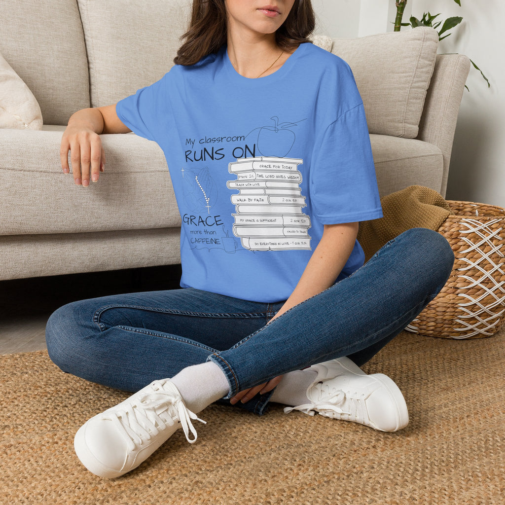 Teacher T-Shirt — “My Classroom Runs On Grace, Love & Prayer” Graphic Tee