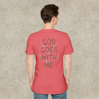 God Goes With Me T-Shirt