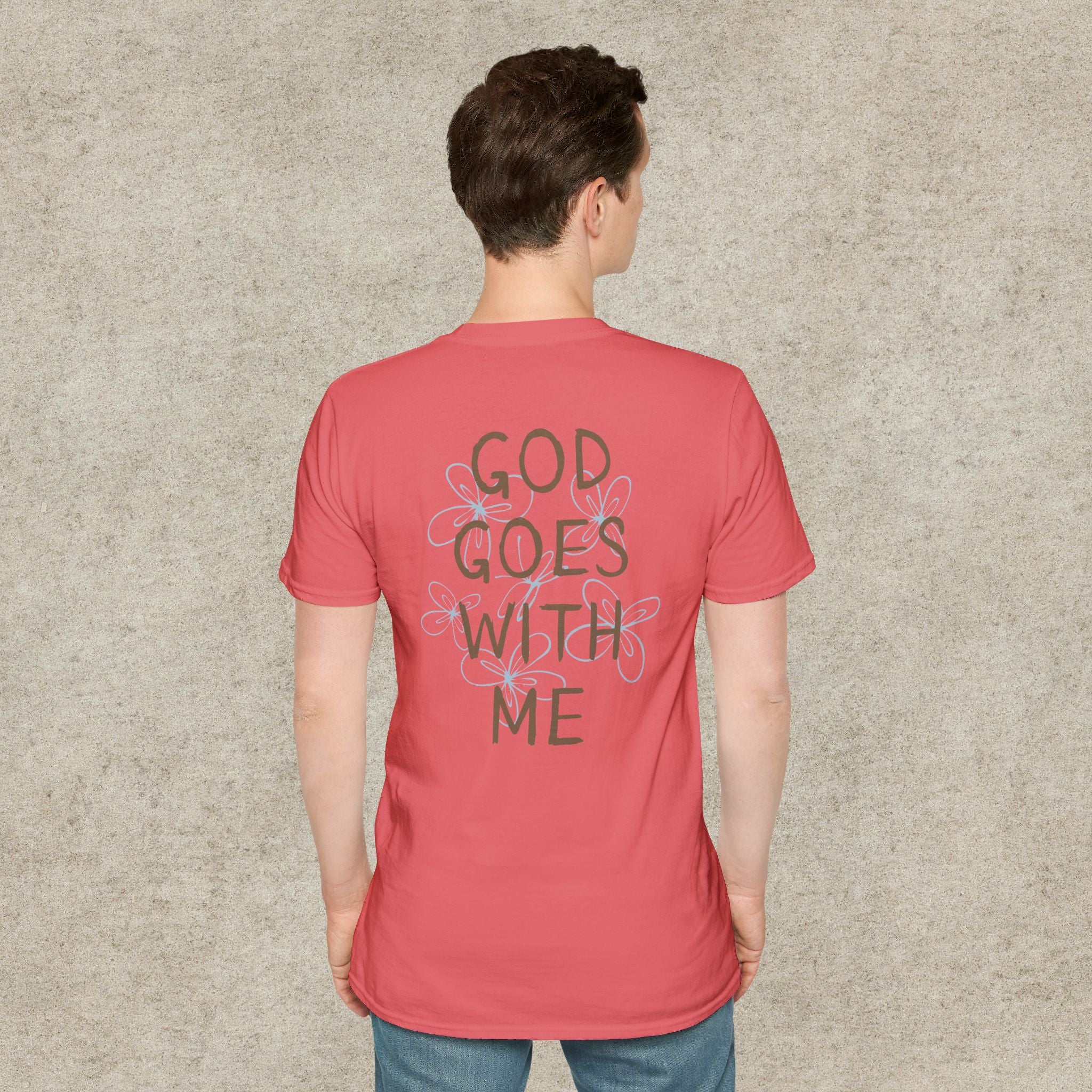 God Goes With Me T-Shirt
