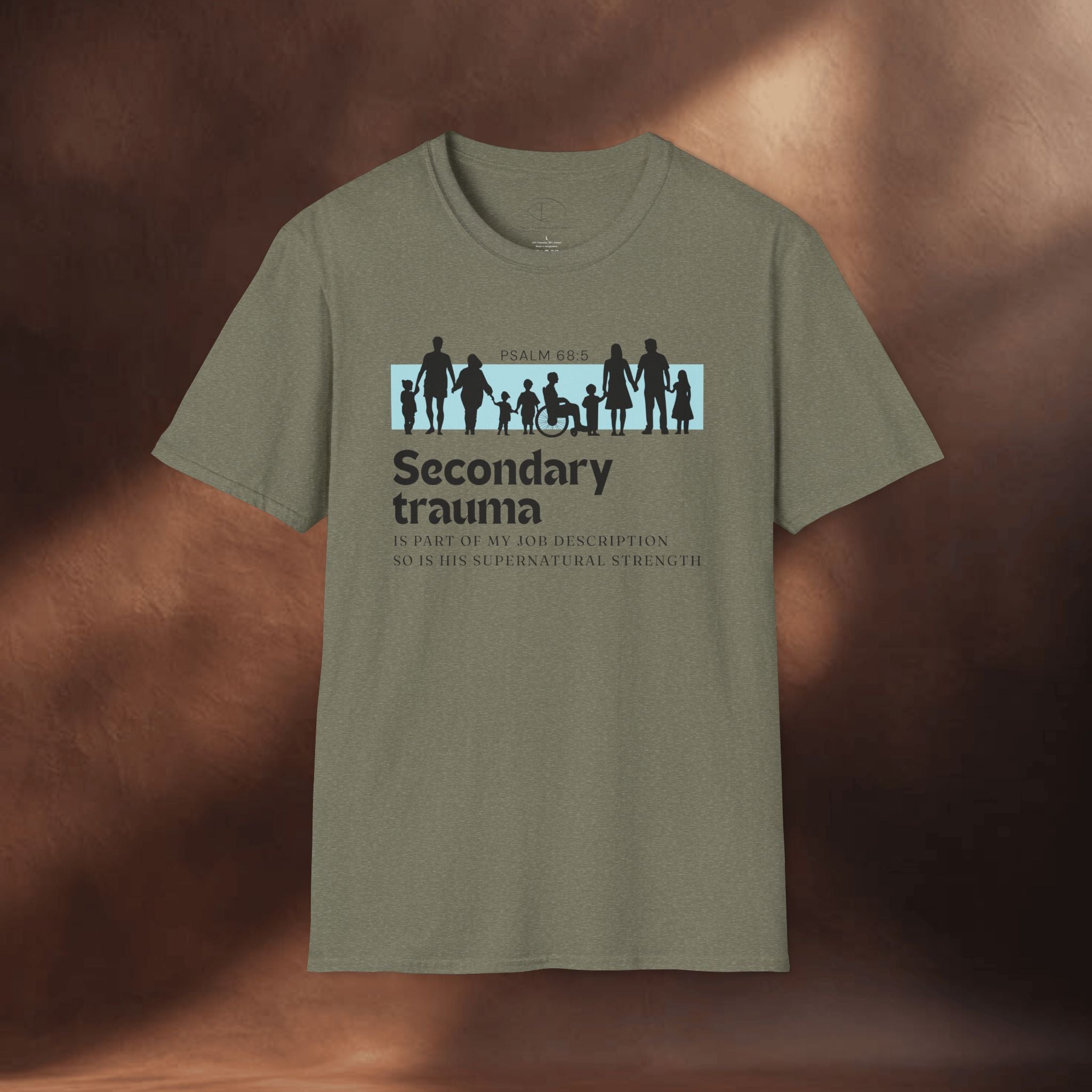 His Supernatural Strength - Psalm 68:5 T-Shirt