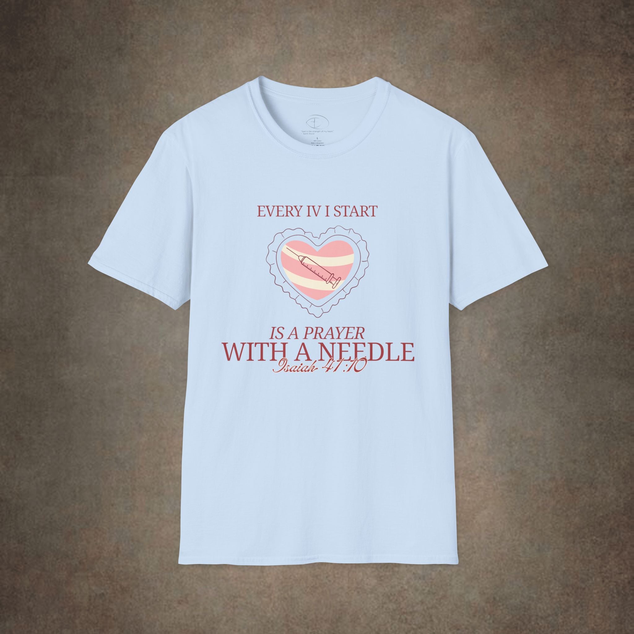 The Prayer with a needle - Isaiah 41:10 T-Shirt