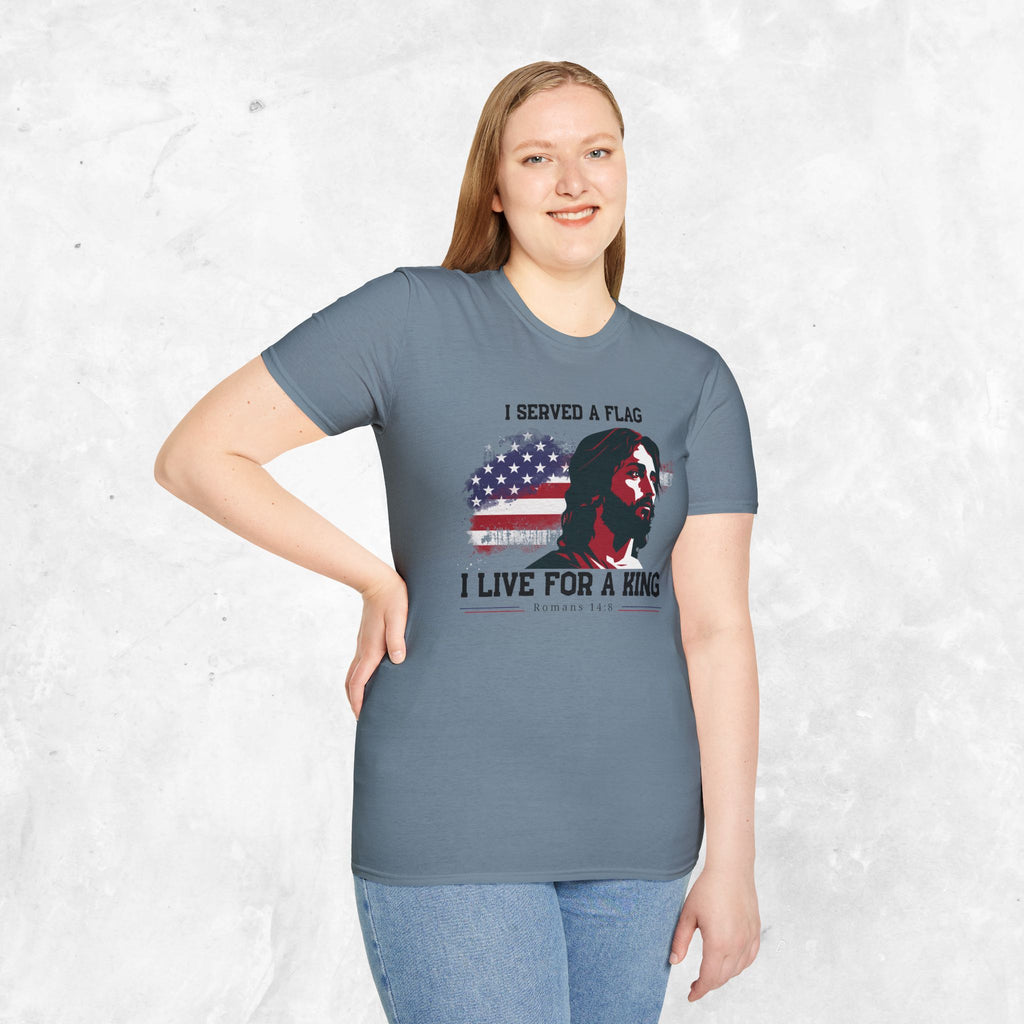 I Served a Flag, I Live for a King T-Shirt