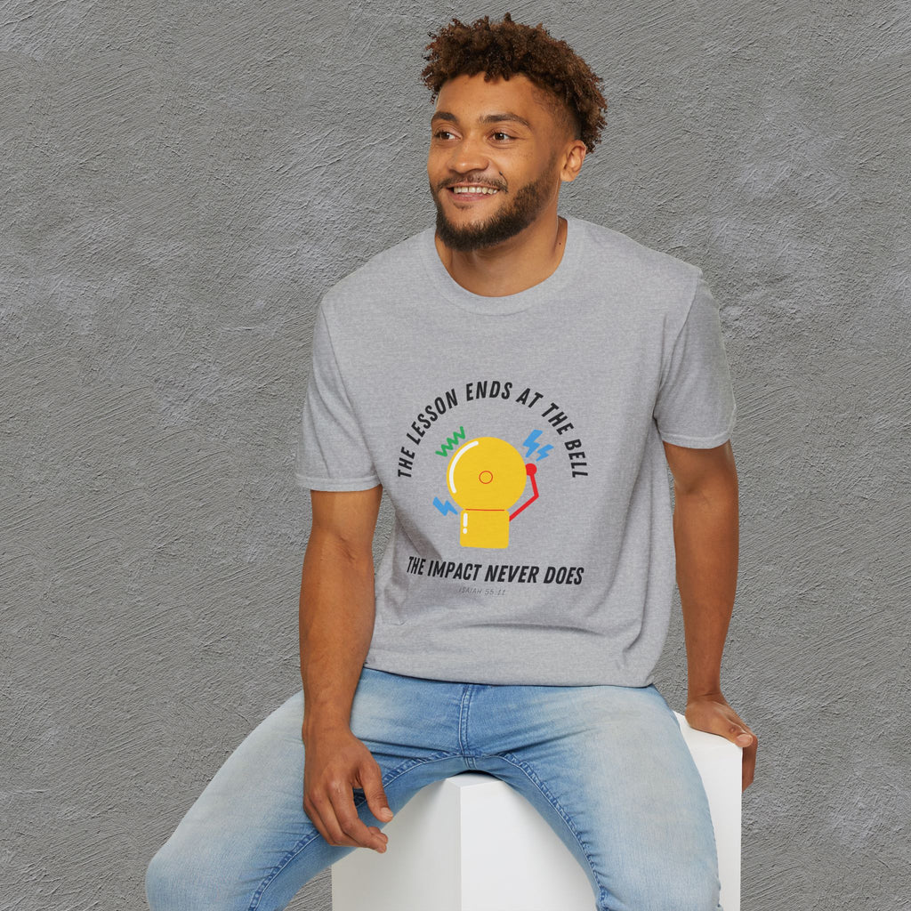 The Impact Never ends - Isaiah 55:11 T-shirt