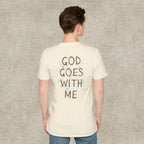 God Goes With Me T-Shirt