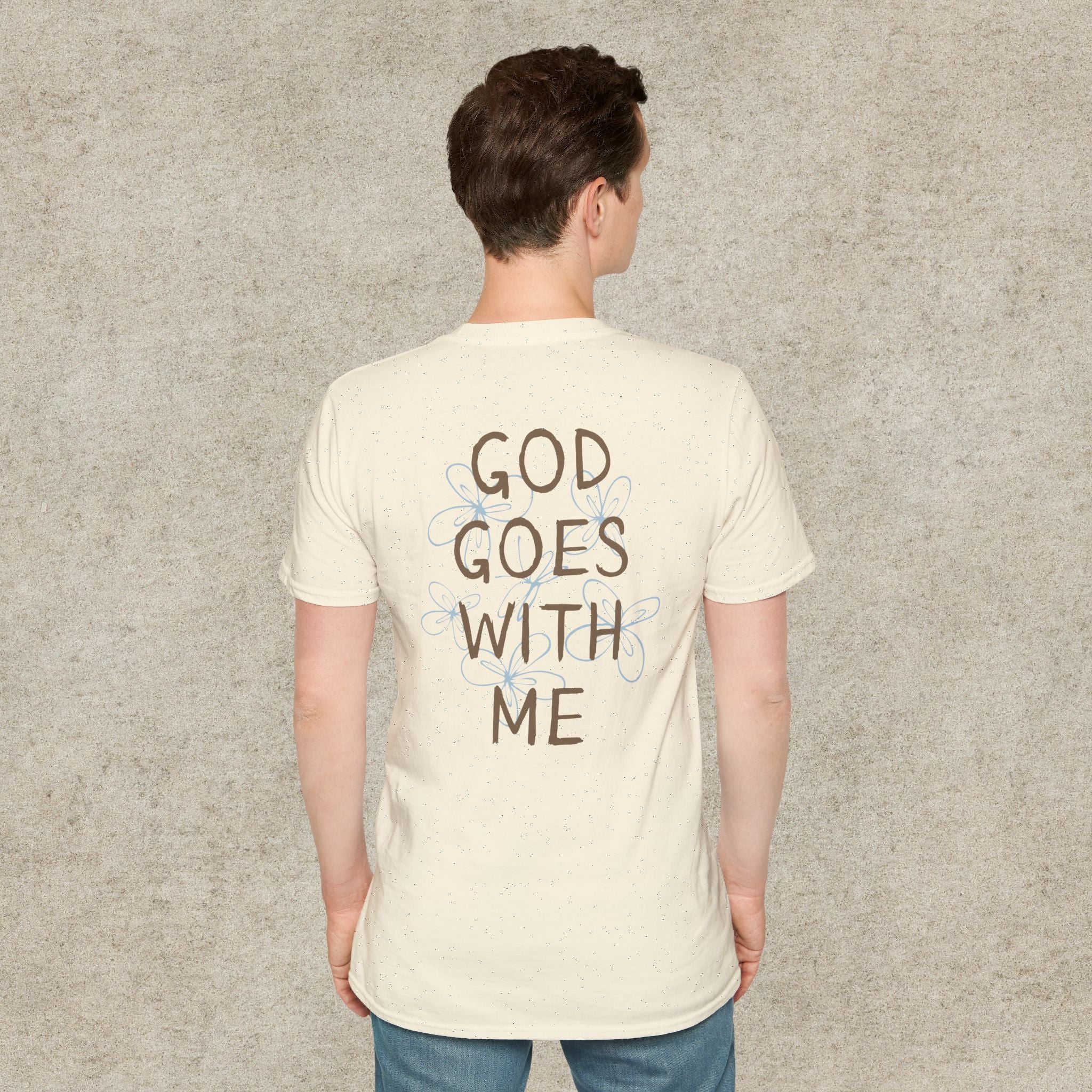 God Goes With Me T-Shirt