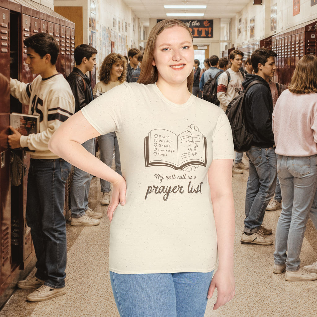 My Roll Call Is a Prayer List T-Shirt