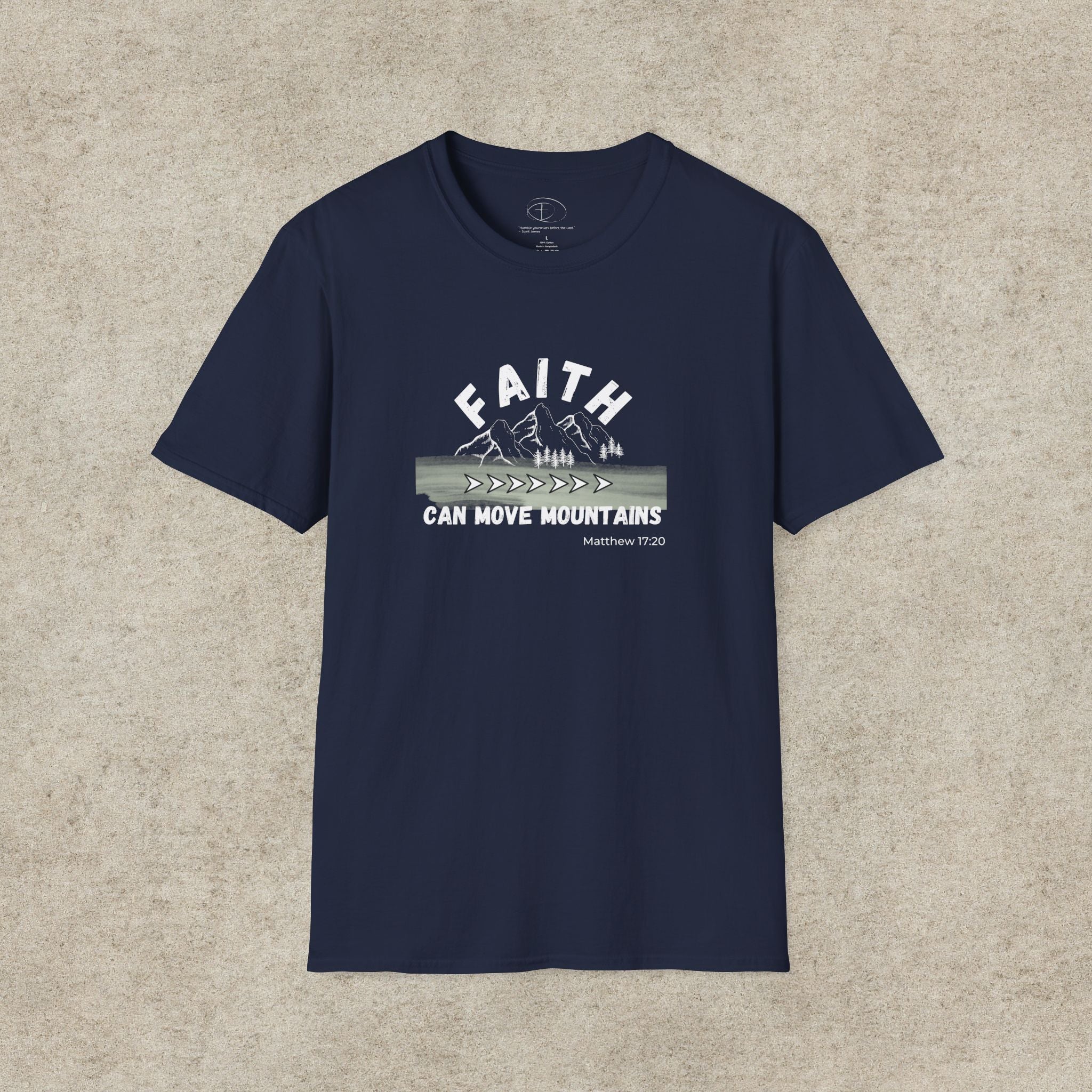 "Faith Can Move Mountains" T-shirt