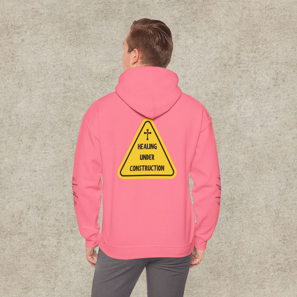 Healing Under Construction Hoodie