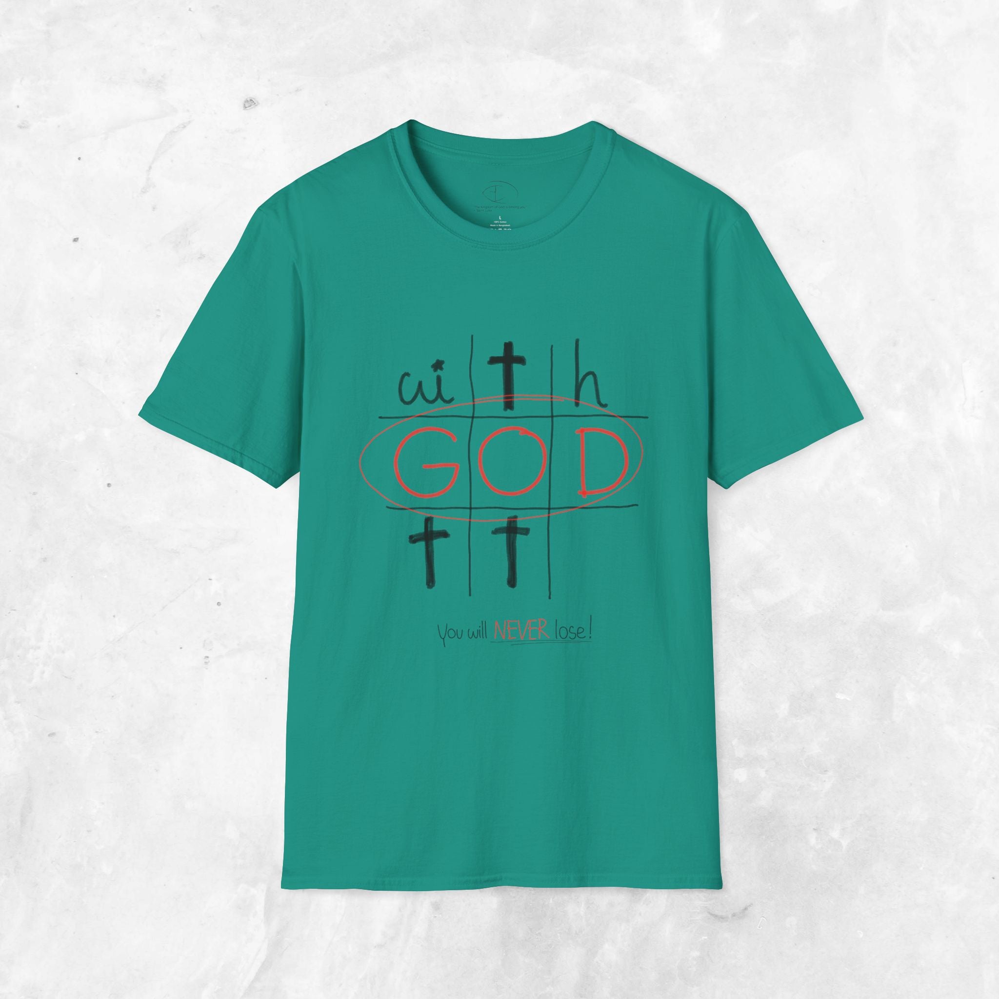 With God - You will never lose T-Shirt