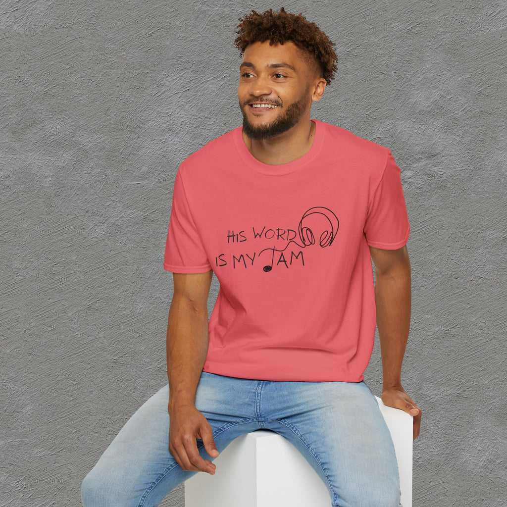 His Word Is My Jam T-Shirt