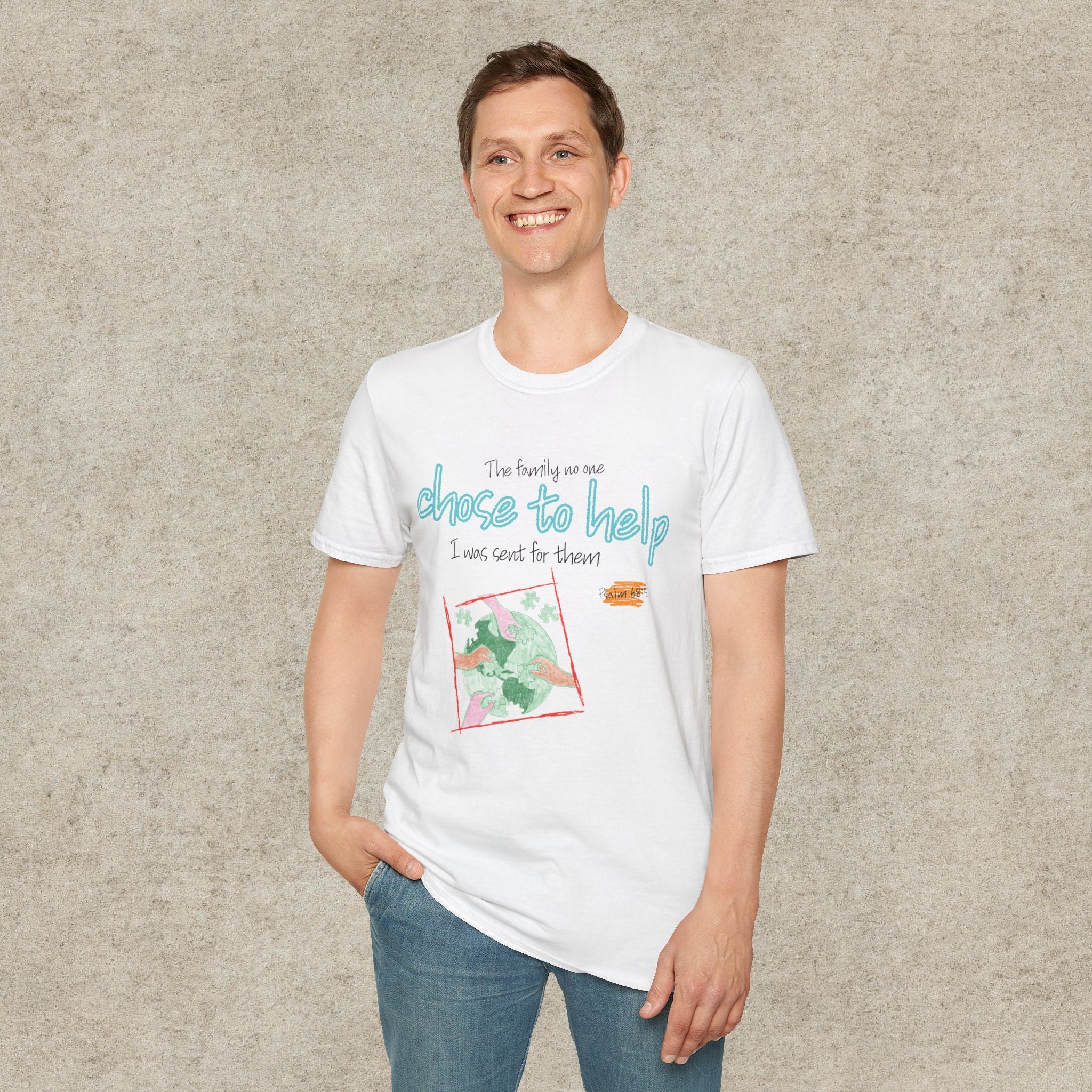 The Family No One Chose to Help. I Was Sent for Them T-Shirt