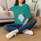 Less Hurry More Him T-Shirt