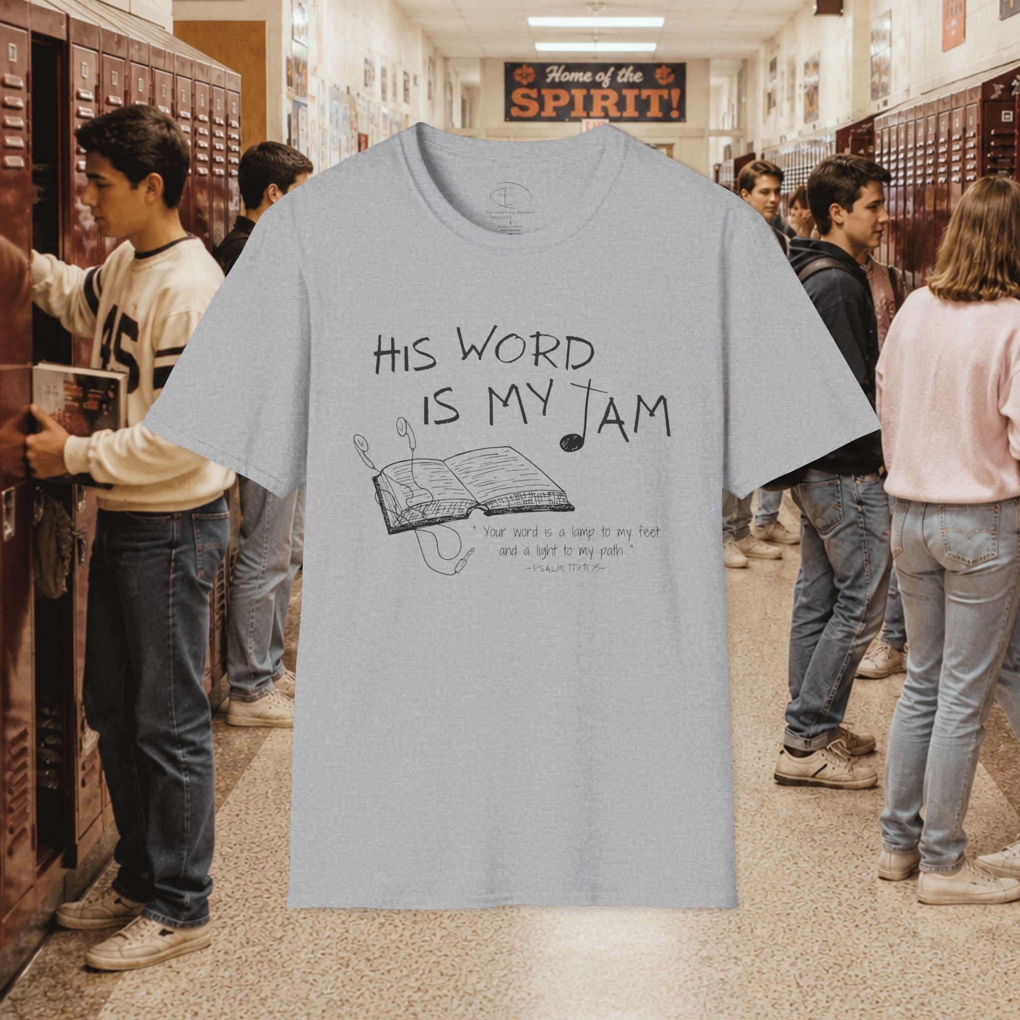 His Word Is My Jam T‑Shirt