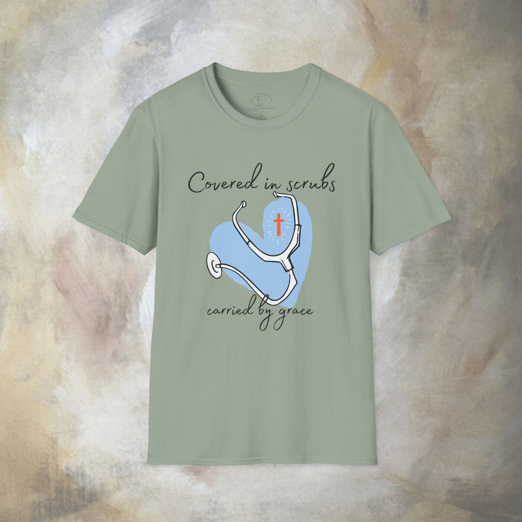 Covered in Scrubs, Carried by Grace T‑Shirt