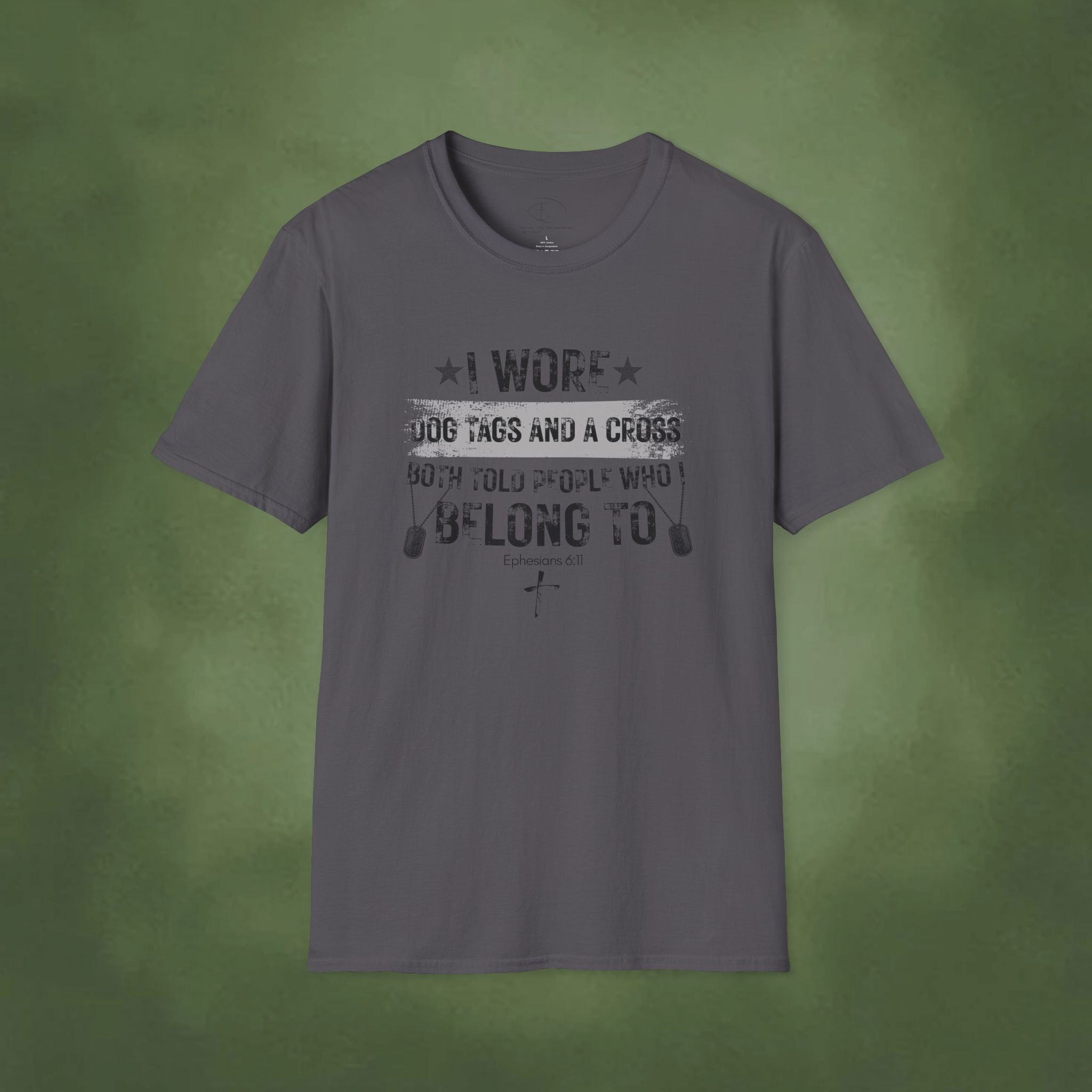 I Wore Dog Tags and a Cross—Both Told People Who I Belong To T-Shirt