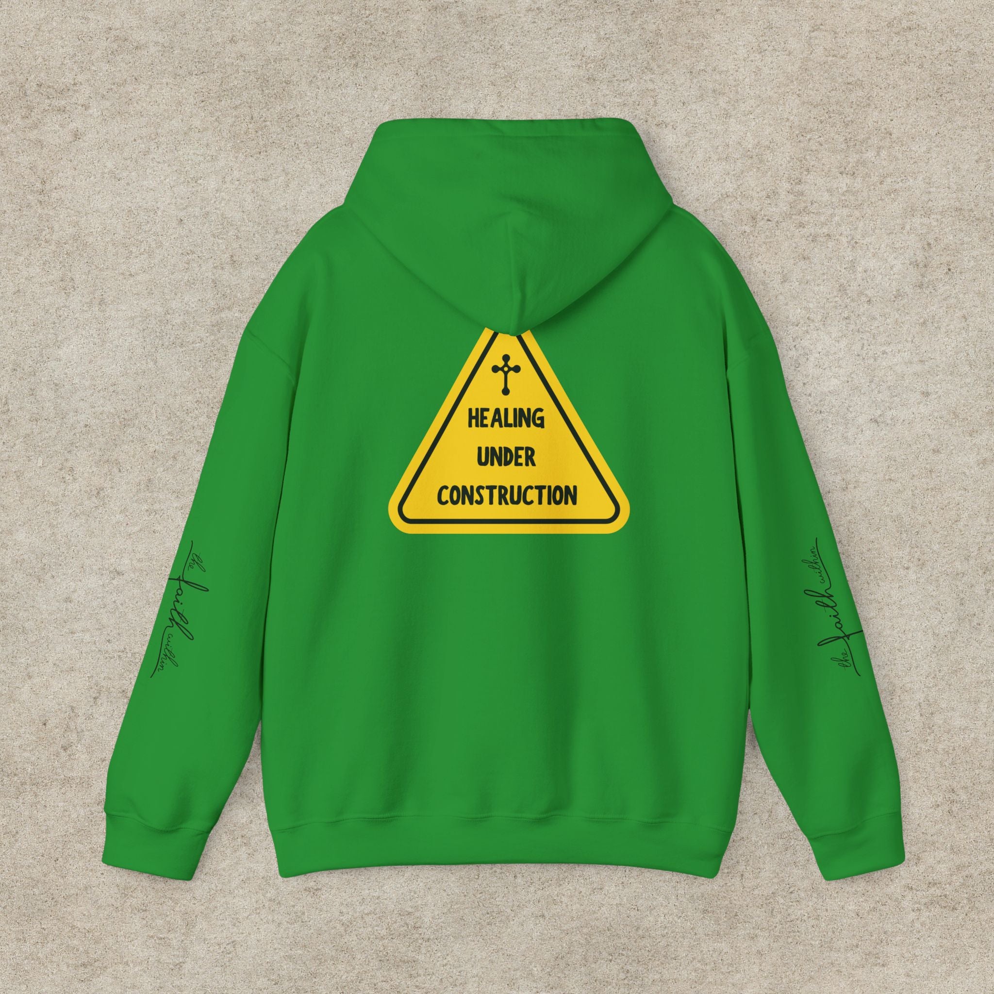Healing Under Construction Hoodie