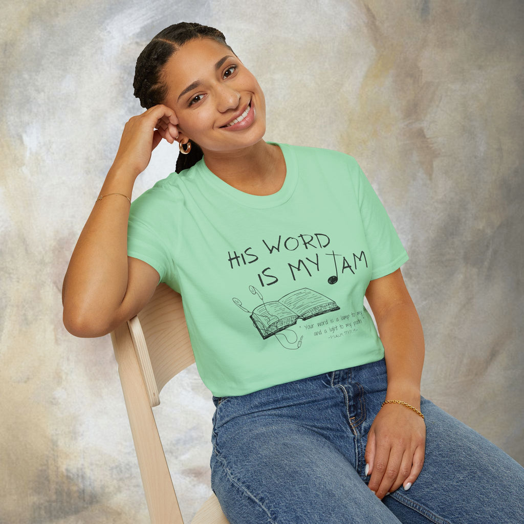 His Word Is My Jam T‑Shirt