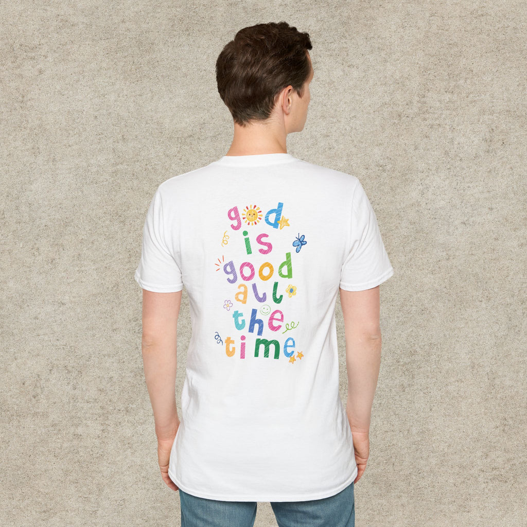 God is good all the time T-shirt