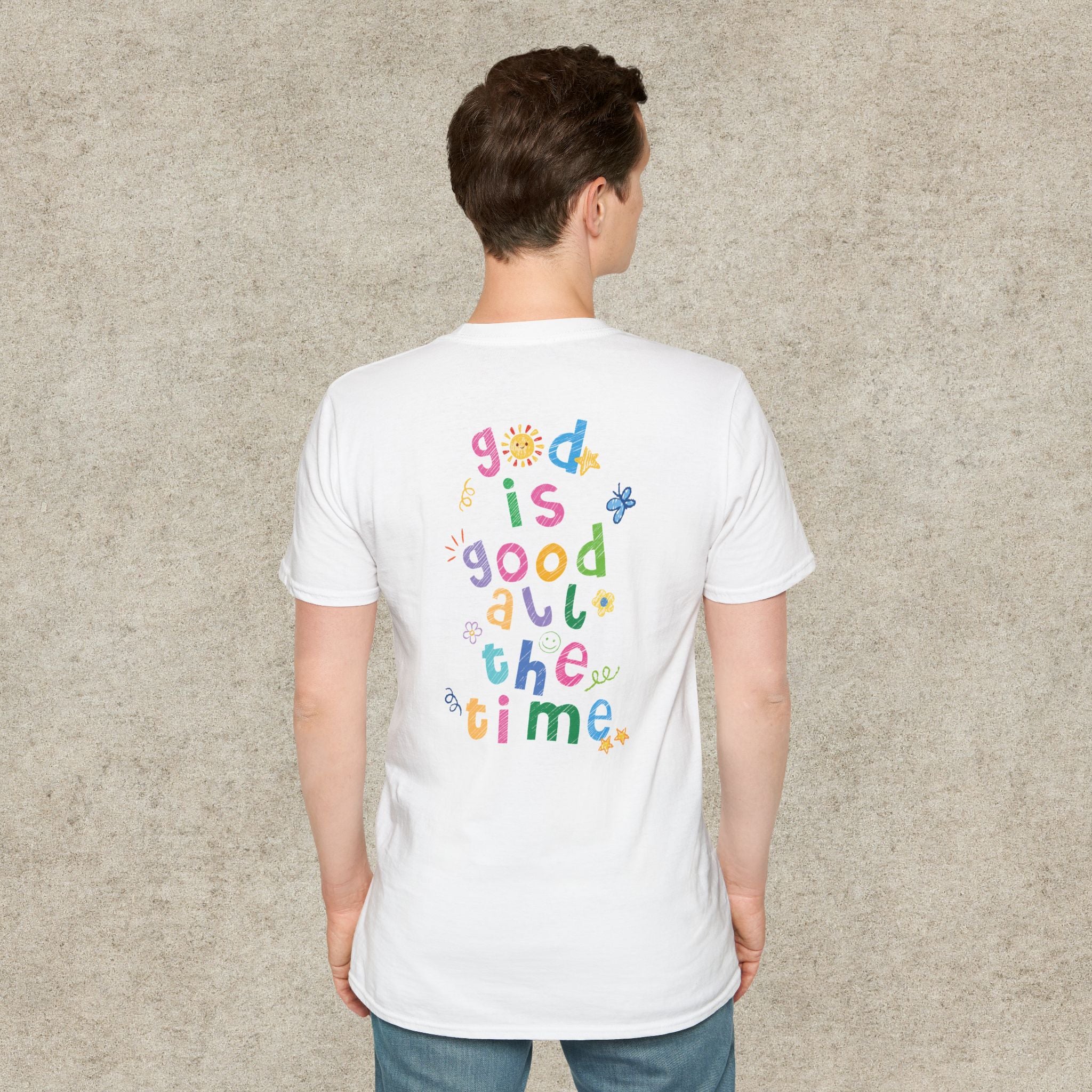 God is good all the time T-shirt