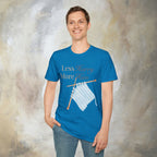 Less Hurry More Him T-Shirt