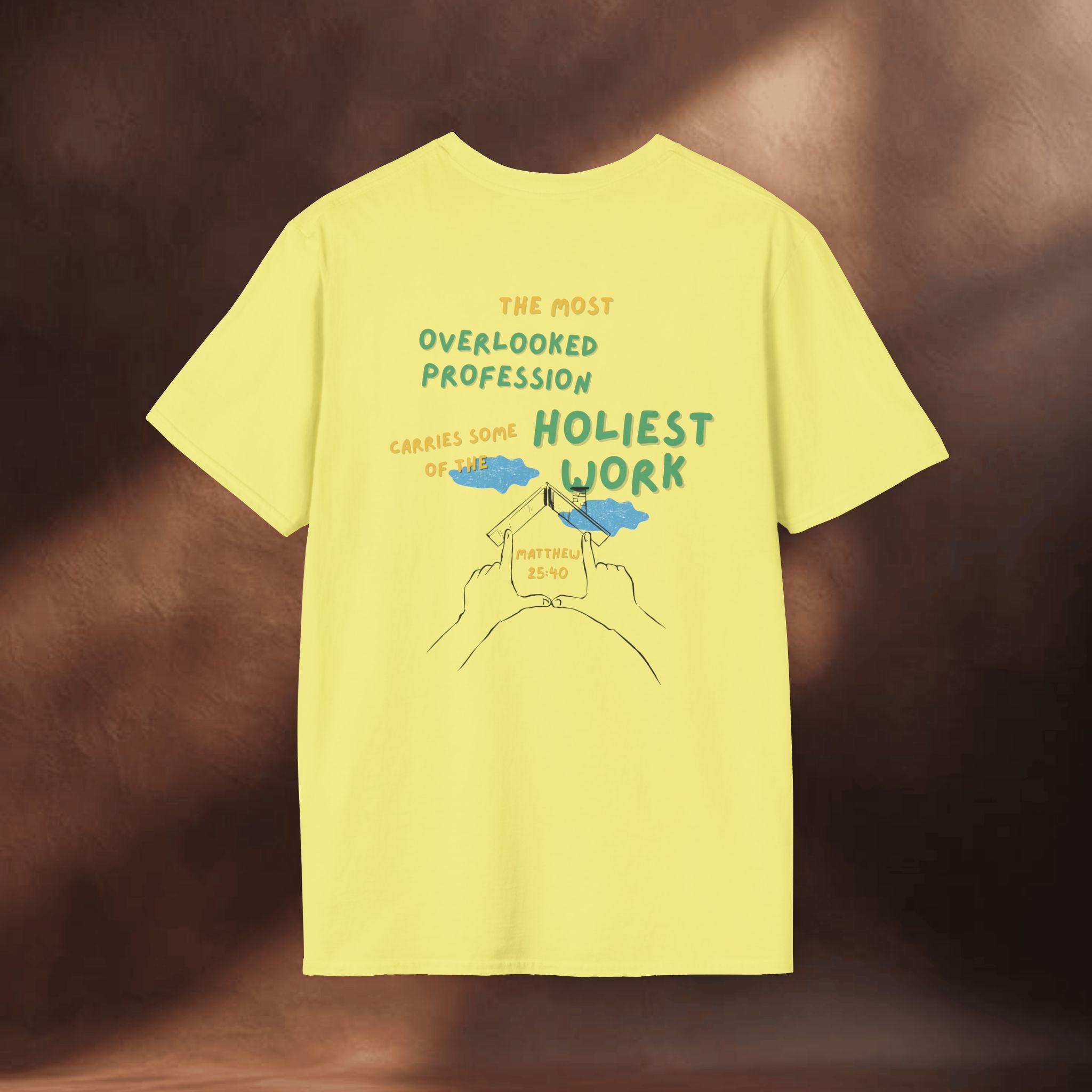 The Most Overlooked Profession - Matthew 25:14 T-shirt