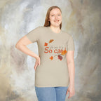 The trees let go, So can I T-Shirt