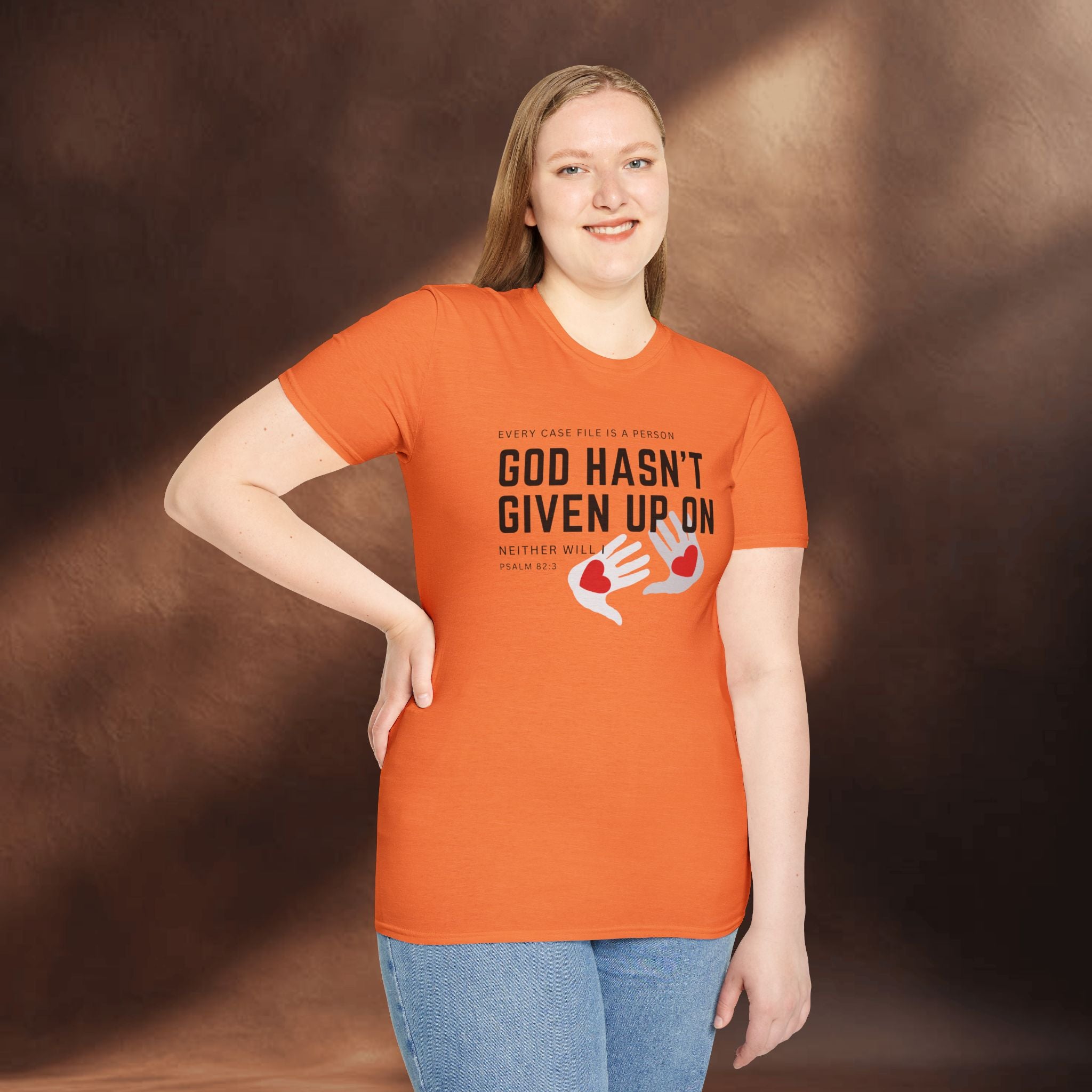 Every Case file is a person God hasn't given up in- Neither will I - T-Shirt