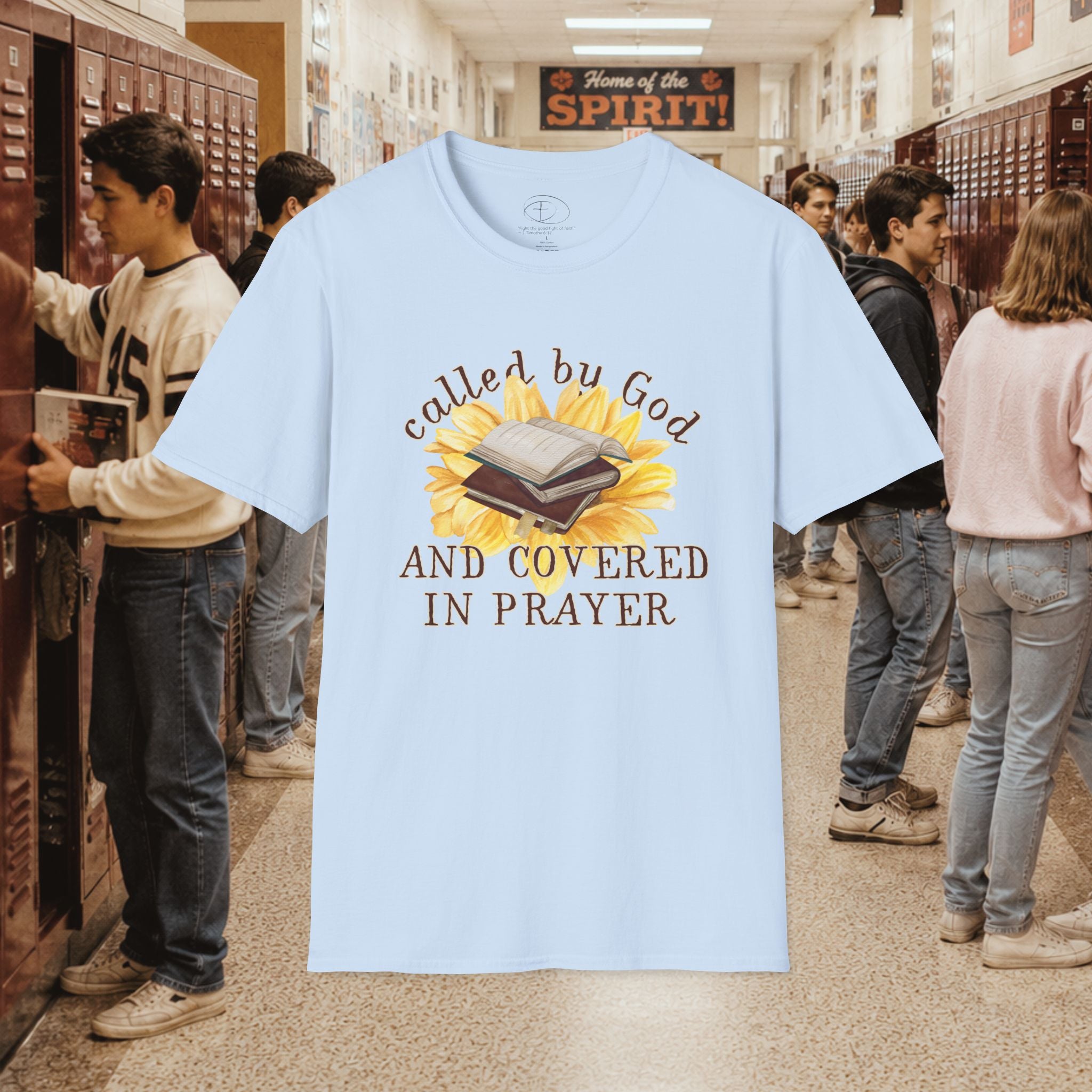Called by God & Covered in Prayer T-Shirt